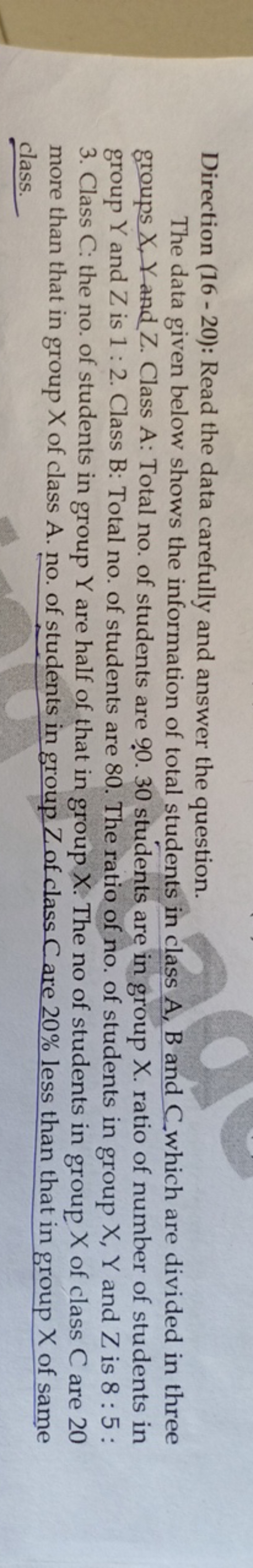 Direction (16 - 20): Read the data carefully and answer the question.
