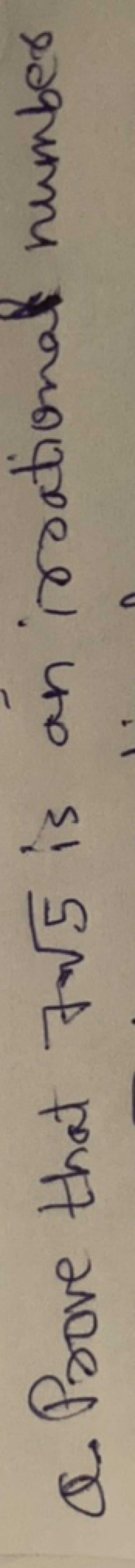 Q. Prove that 75​ is an irrational number