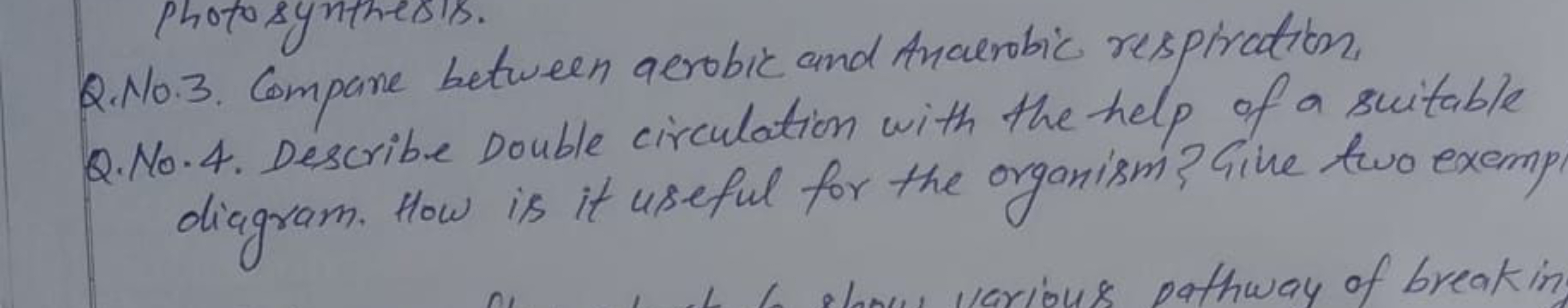 Q.No.3. Compare between aerobic and Anaerobic respiration
Q.No.4. Desc