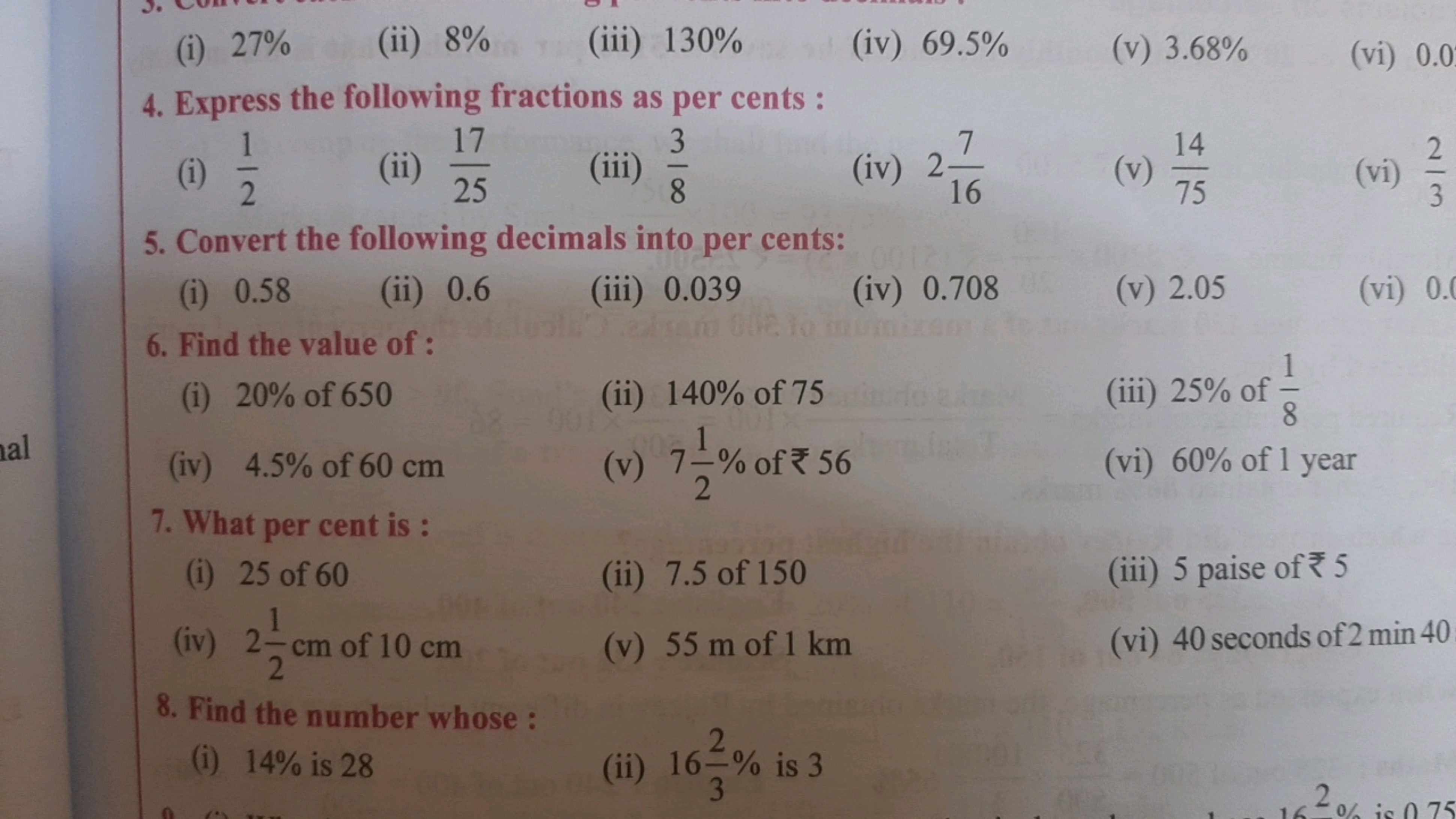 (i) 27%
(ii) 8%
(iii) 130%
(iv) 69.5%
(v) 3.68%
(vi) 0.0
4. Express th