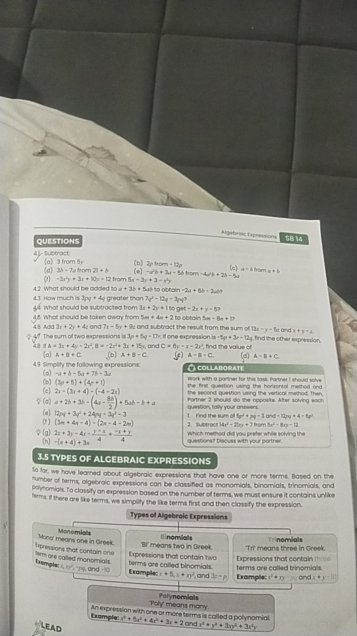 QUESTIONS
Algebraic Expressions
SB 14
4.y Subtract:
(a) 3 from 5y
(d) 