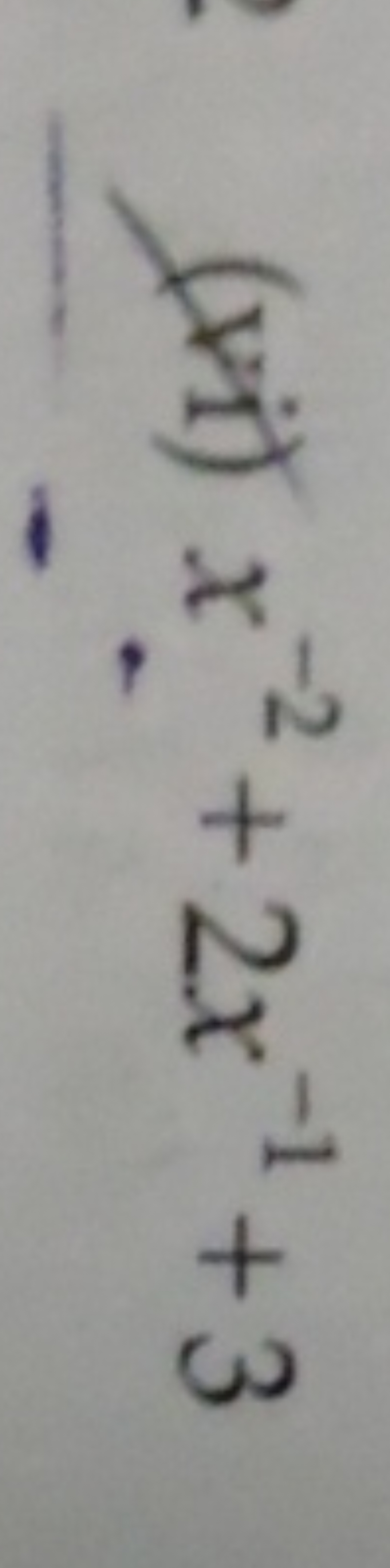 (vi) x−2+2x−1+3