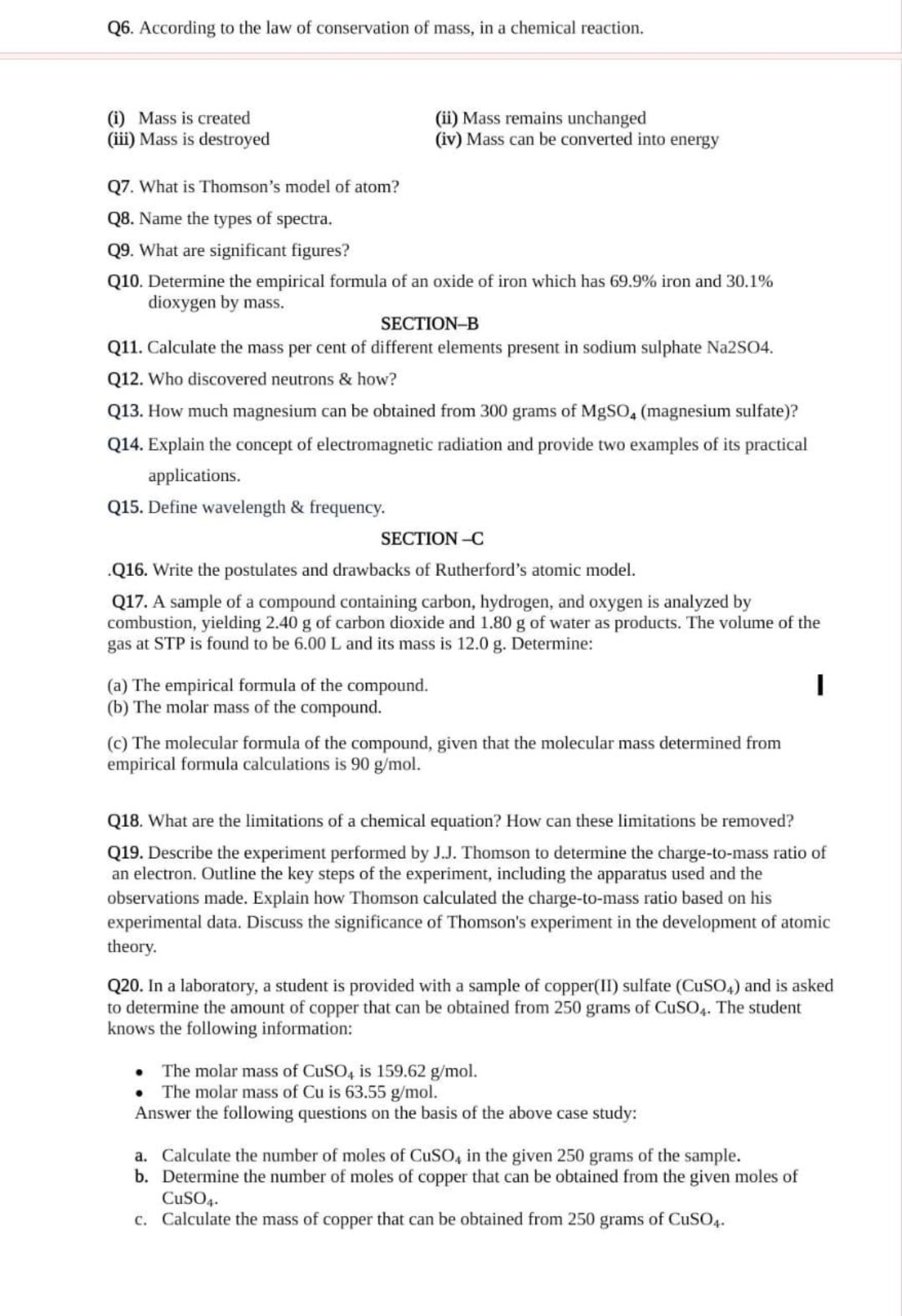 Q6. According to the law of conservation of mass, in a chemical reacti