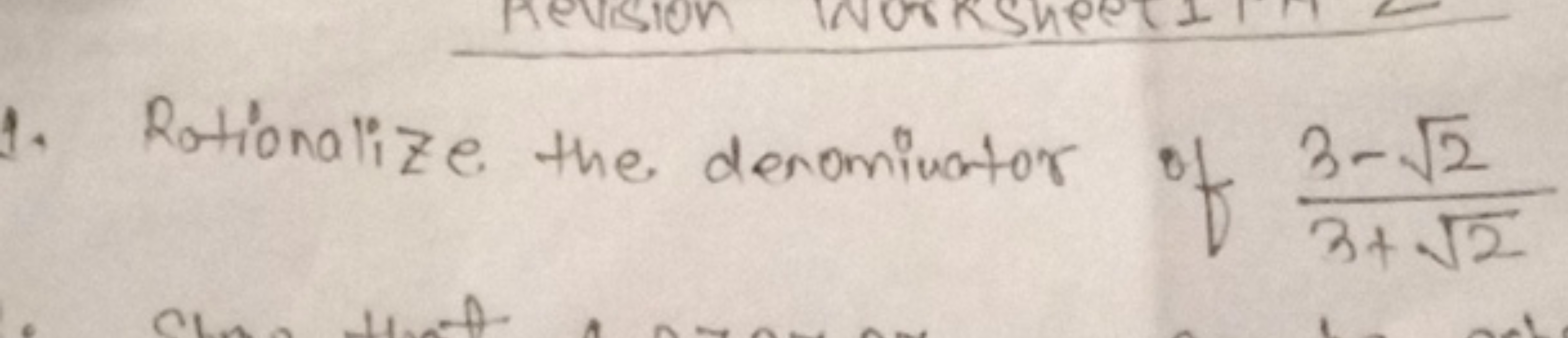 Rotionalize the denomiuator of 3+2​3−2​​