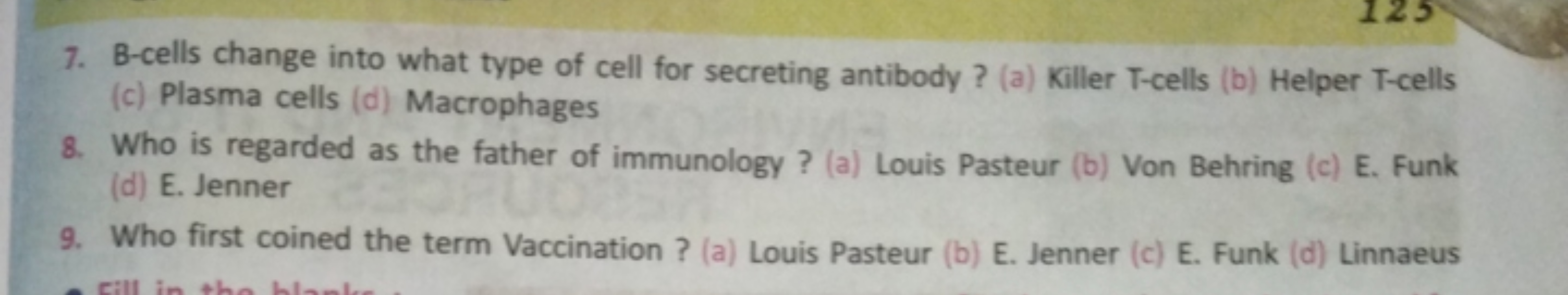 7. B-cells change into what type of cell for secreting antibody ? (a) 