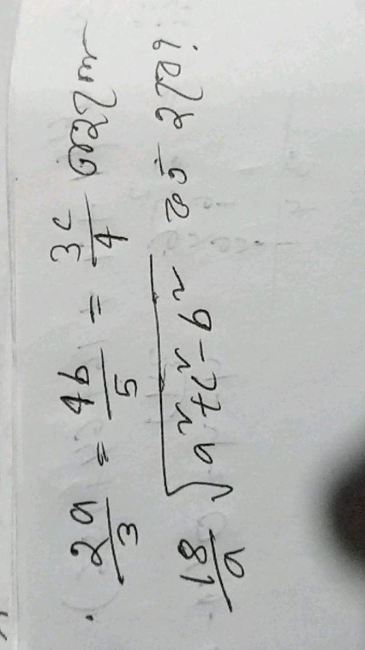 32a​=54b​=43c​ aram m a18​a2+c2−b2​​