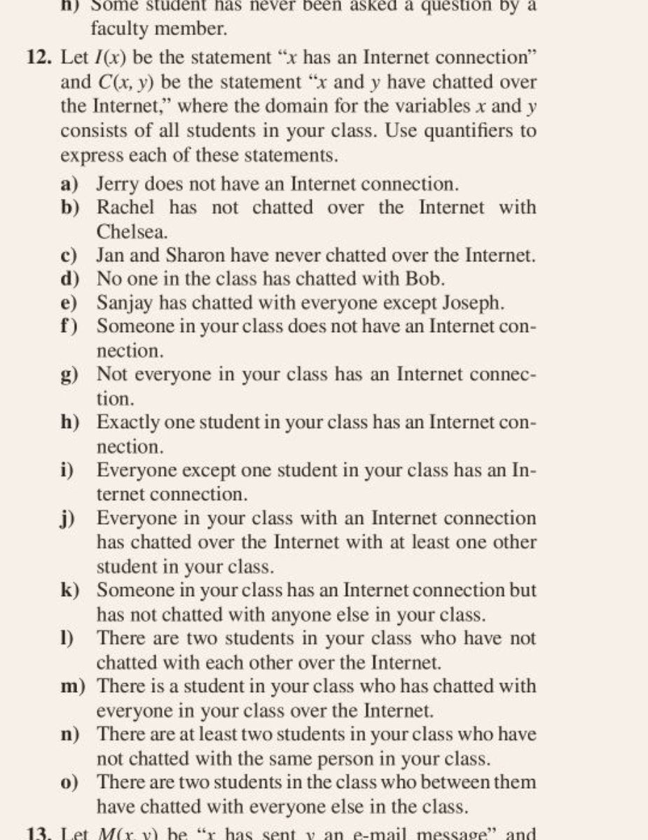 faculty member.
12. Let I(x) be the statement " x has an Internet conn