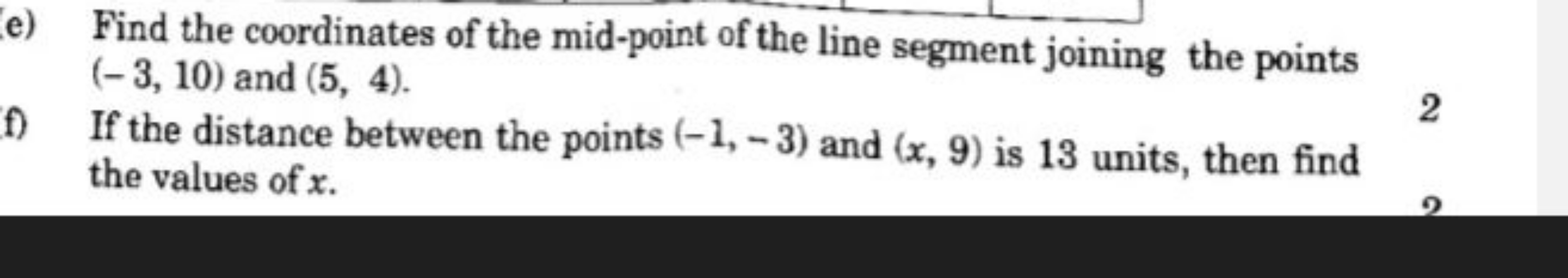 e) Find the coordinates of the mid-point of the line segment joining t