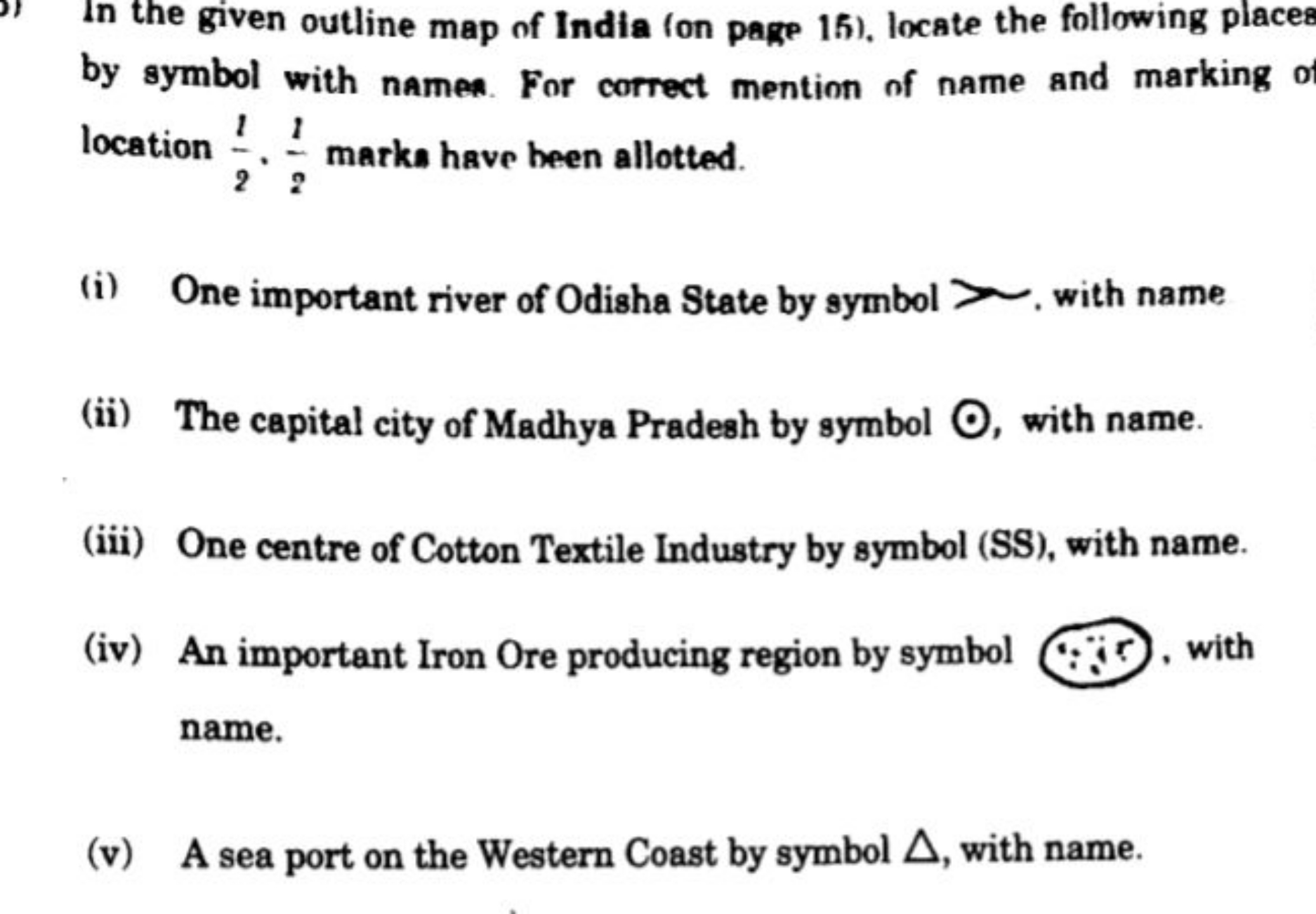 In the given outline map of India (on page 15), locate the following p