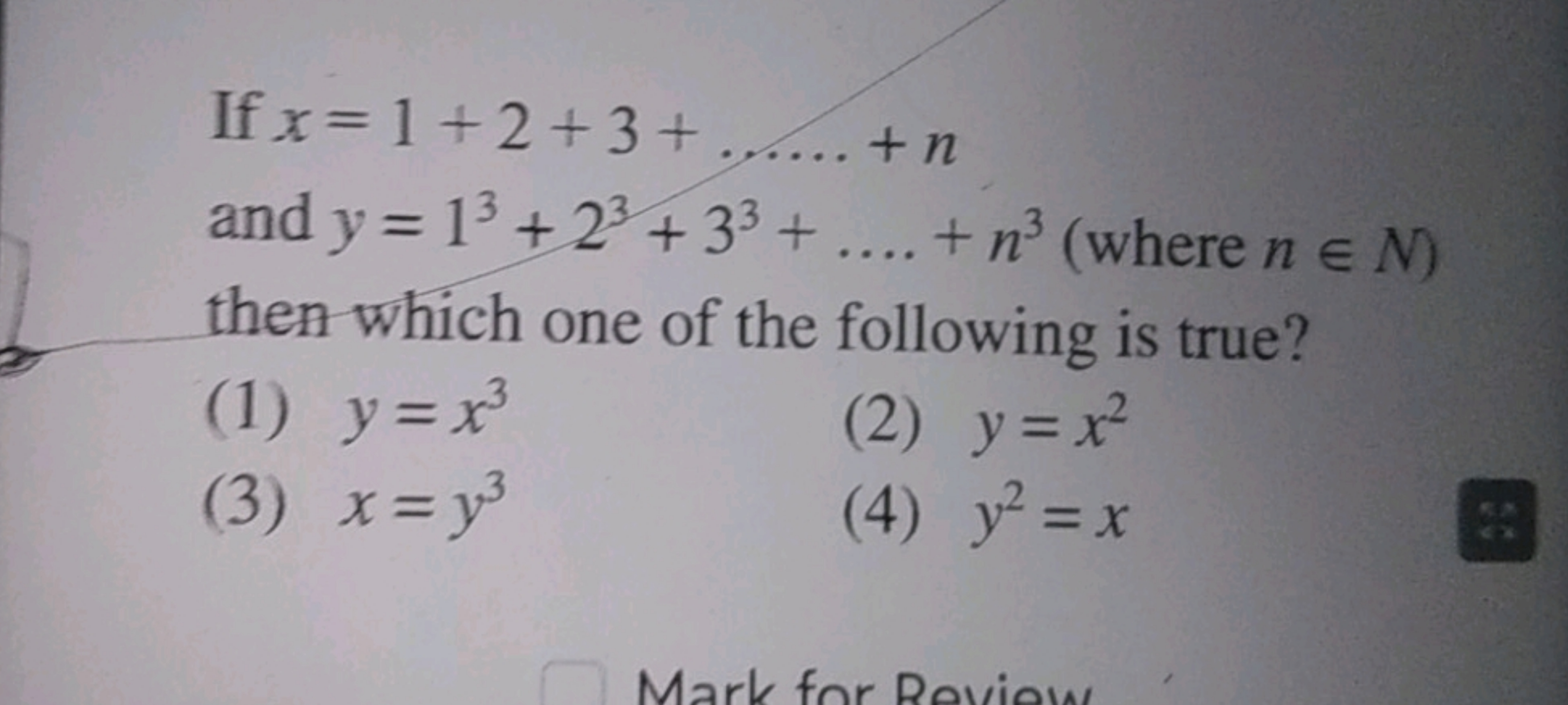 If x=1+2+3+  +n and y=13+23+33+  +n3( where n∈N) then which one of the