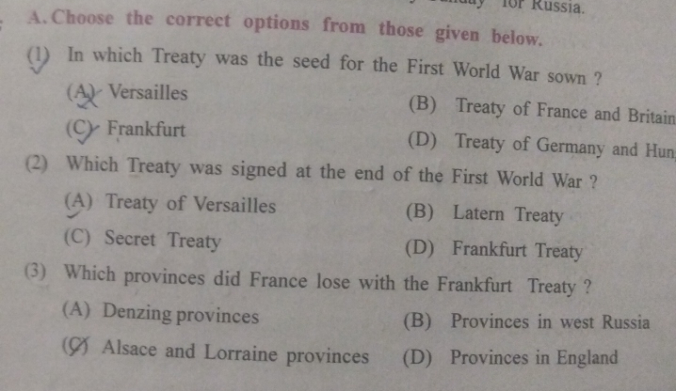 A. Choose the correct options from those given below.
(1) In which Tre