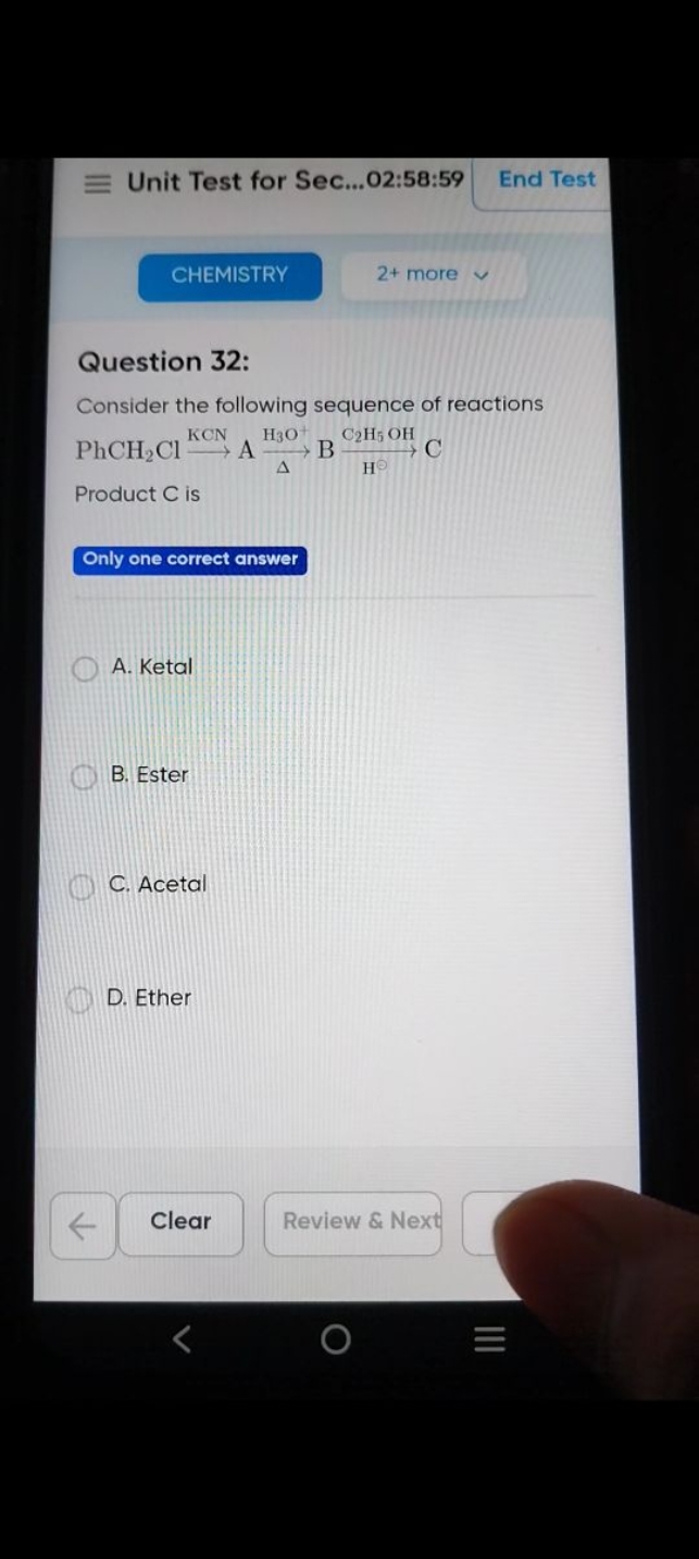 Unit Test for Sec...02:58:59
End Test
CHEMISTRY
2+ more

Question 32:
