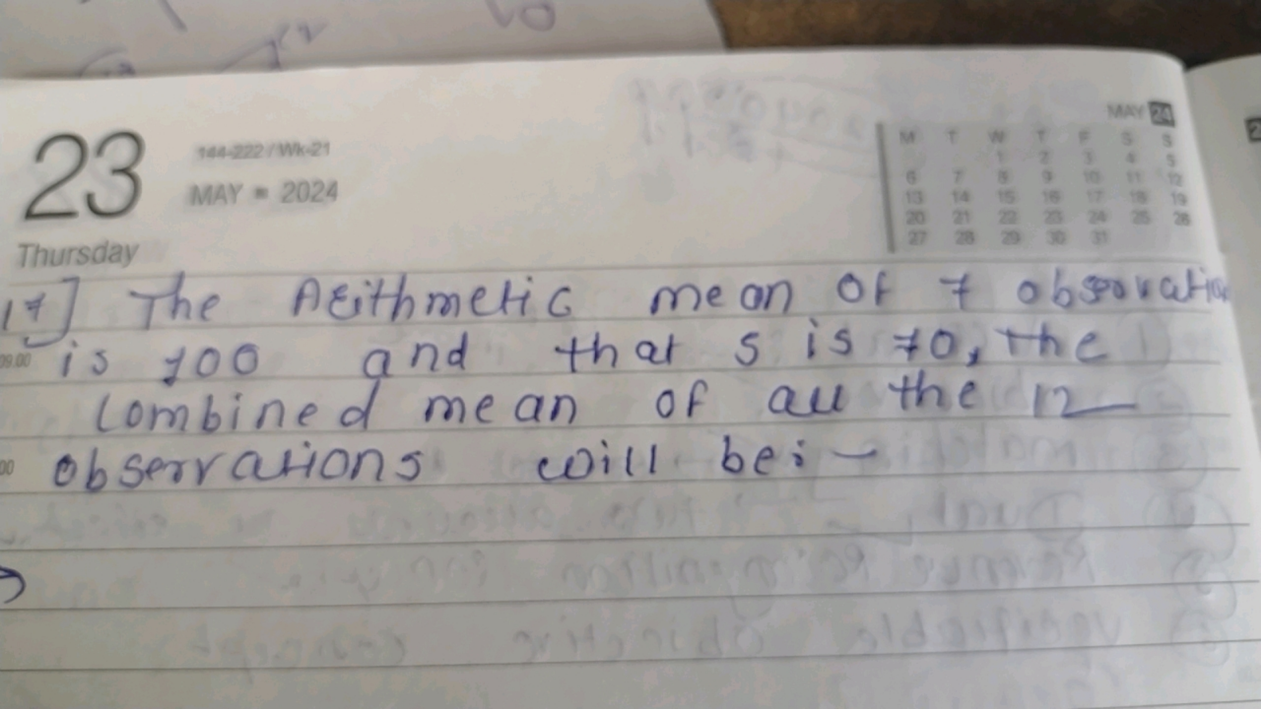 23=
Thursday
17] The Arithmetic mean of 7 observation is 100 and that 