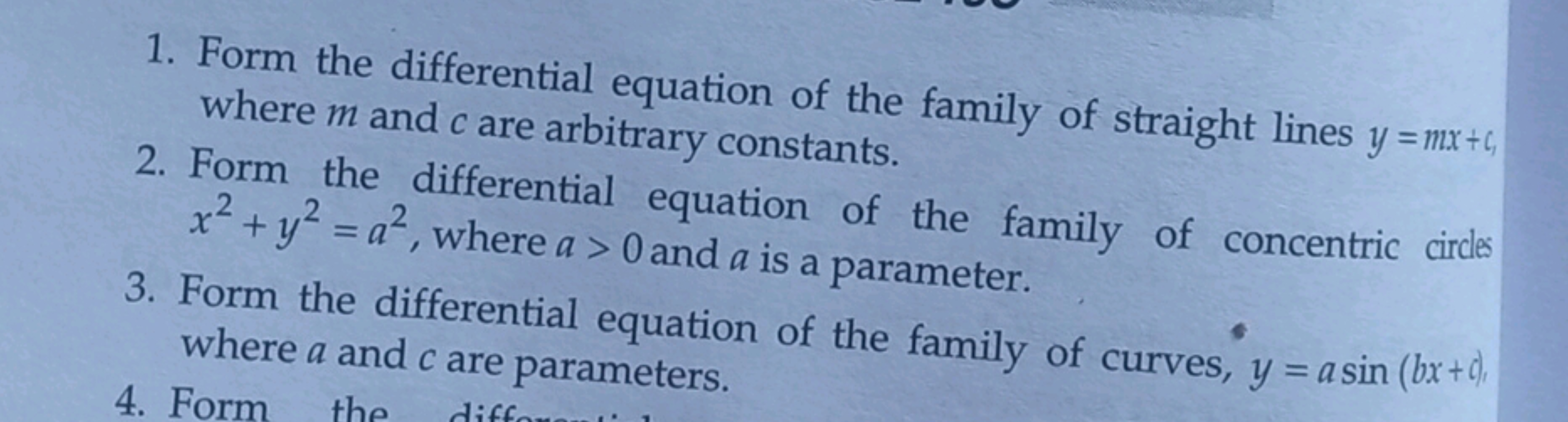 1. Form the differential equation of the family of straight lines y=mx