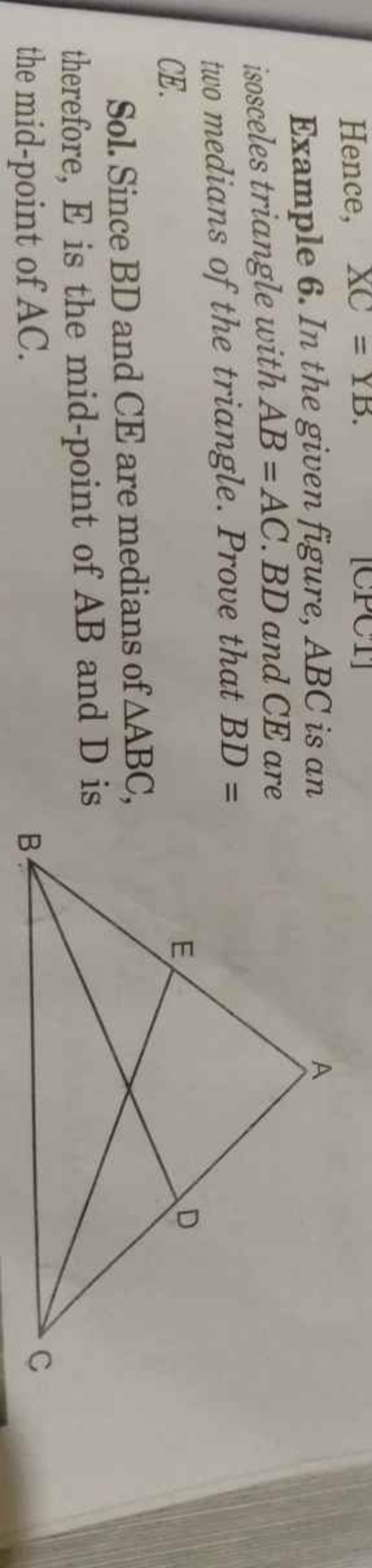 Hence,
Example 6. In the given figure, ABC is an isosceles triangle wi