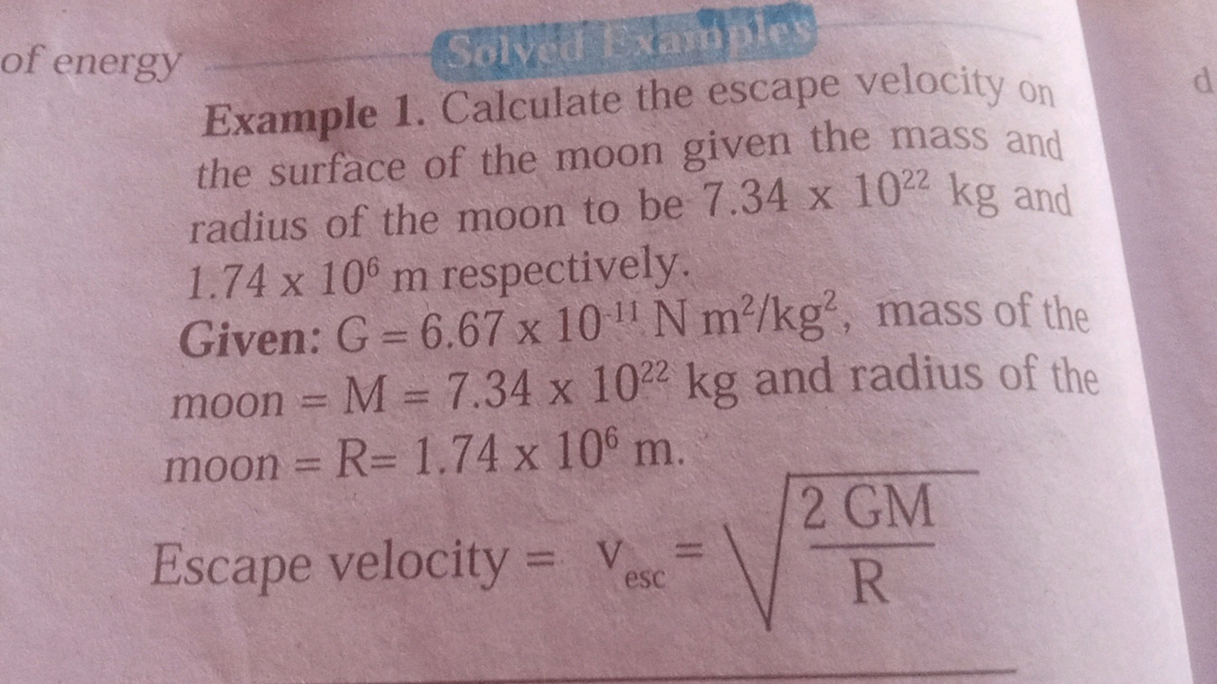 Example 1. Calculate the escape velocity on the surface of the moon gi