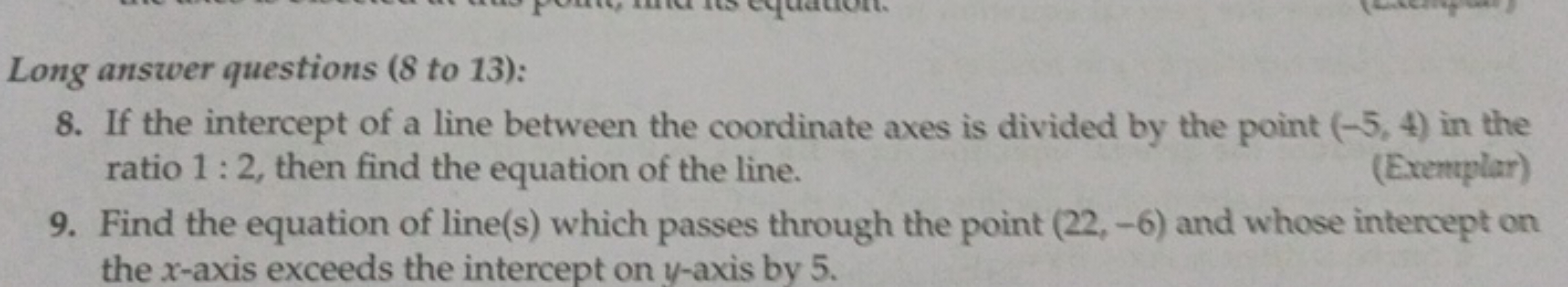 Long answer questions (8 to 13):
8. If the intercept of a line between