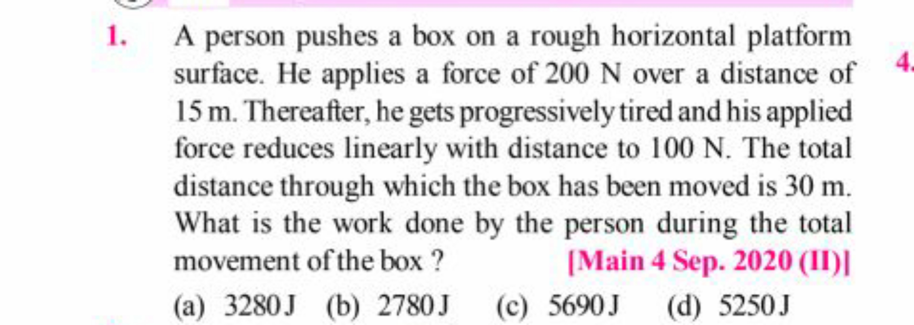 1. A person pushes a box on a rough horizontal platform surface. He ap