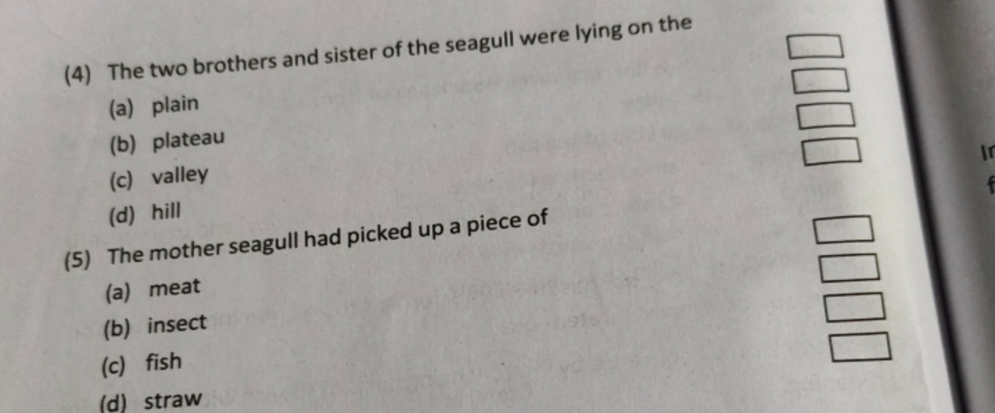 (4) The two brothers and sister of the seagull were lying on the
(a) p