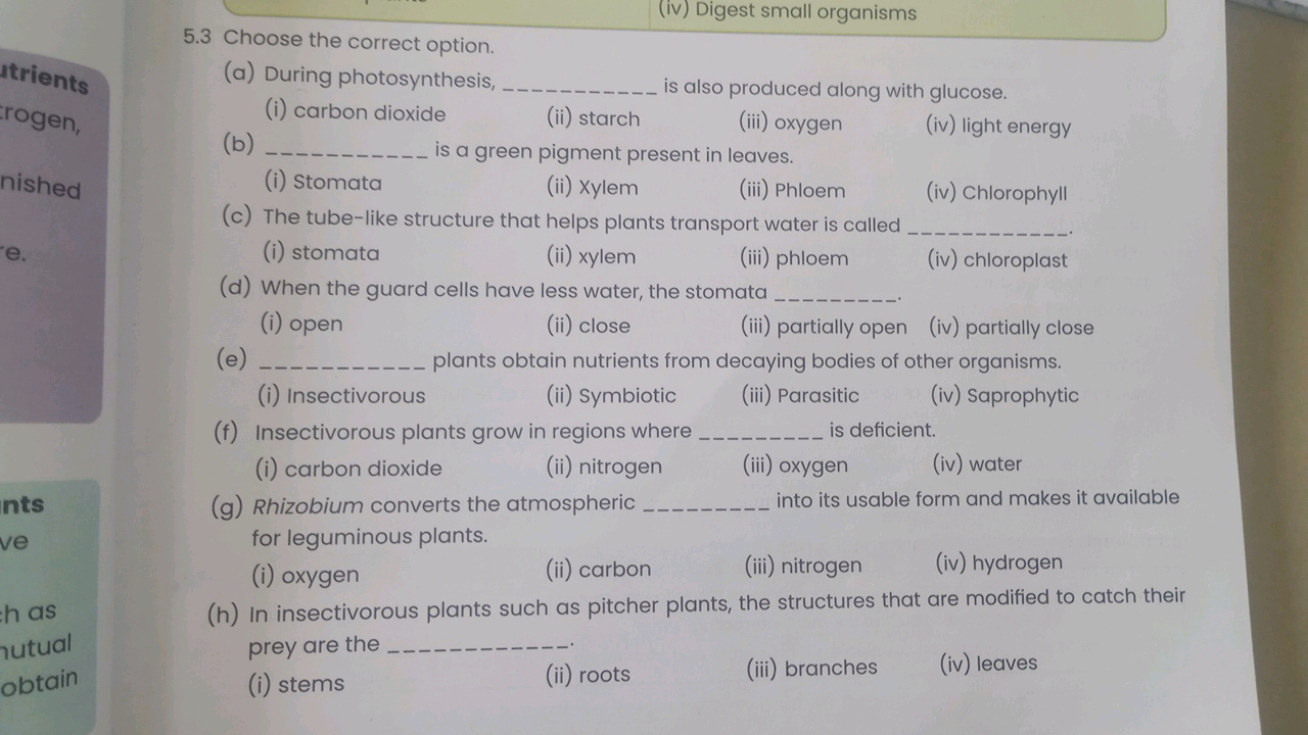 5.3 Choose the correct option.
(a) During photosynthesis, 
(i) carbon 