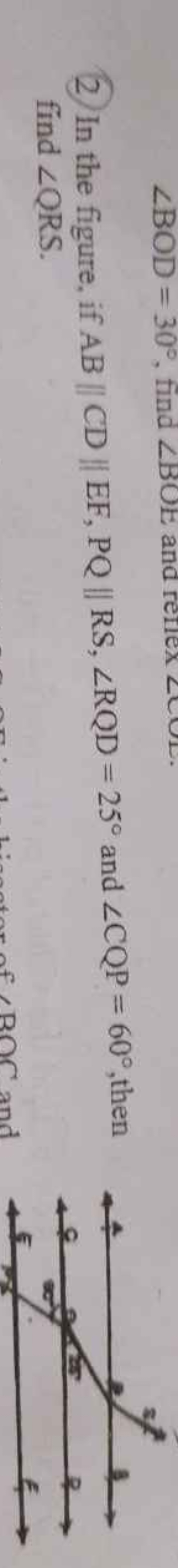 (2) In the figure, if AB∥CD∥EF,PQ∥RS,∠RQD=25∘ and ∠CQP=60∘, then find 