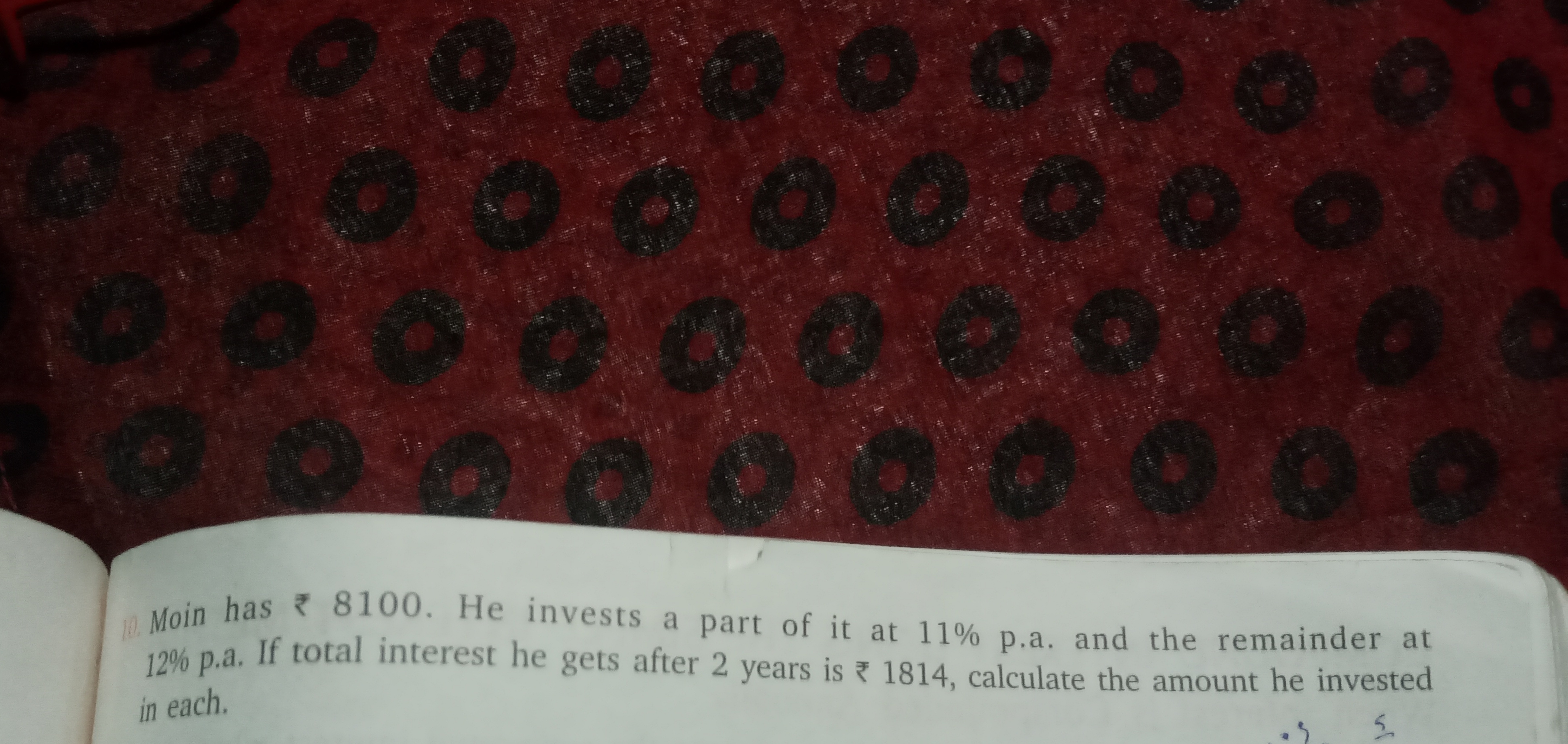 Moin has ₹8100. He invests a part of it at 11% p.a. and the remainder 