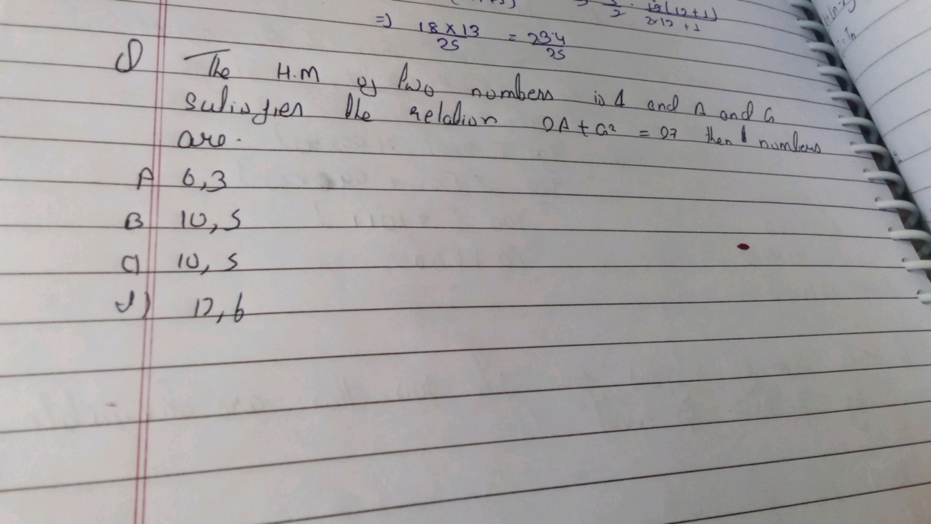 (1) The H.M is ω0​ nombers is 4 and a and G Sulisfies bhe relation 2A+