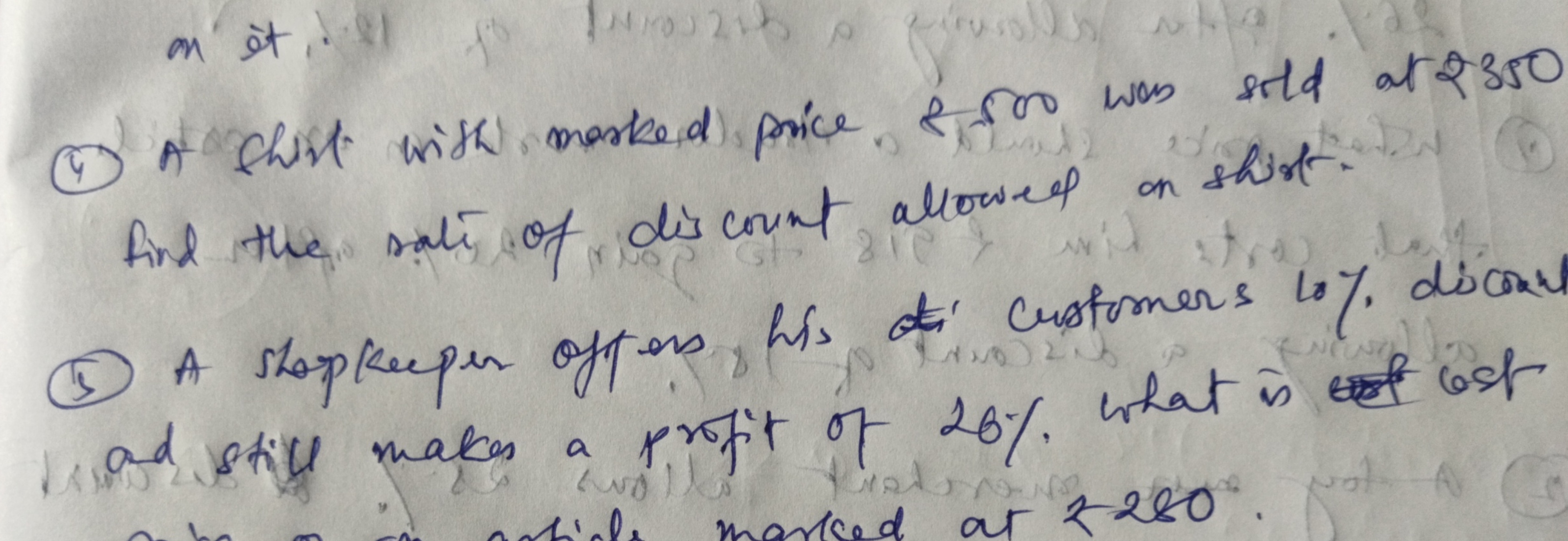on it.
(4) A chit t wish marked price \&500 was sold at 2350 find the 