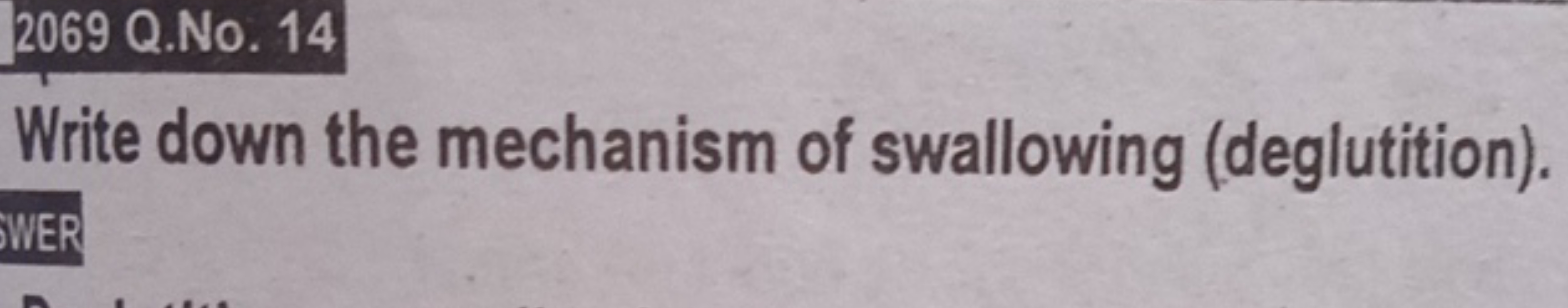 Write down the mechanism of swallowing (deglutition).