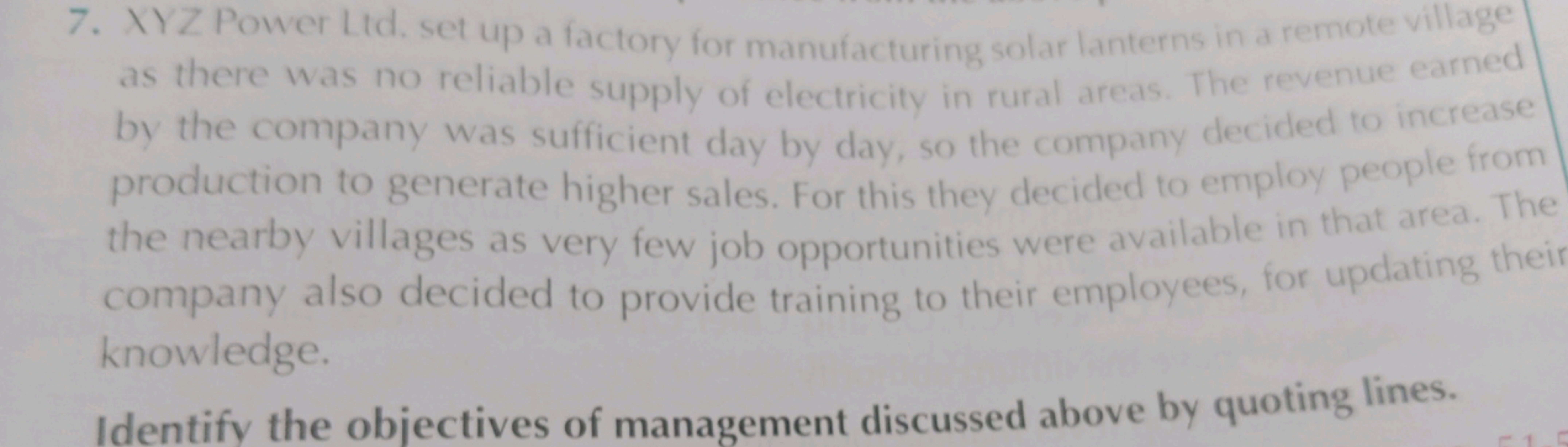 7. XYZ Power Ltd, set up a factory for manufacturing solar lanterns in