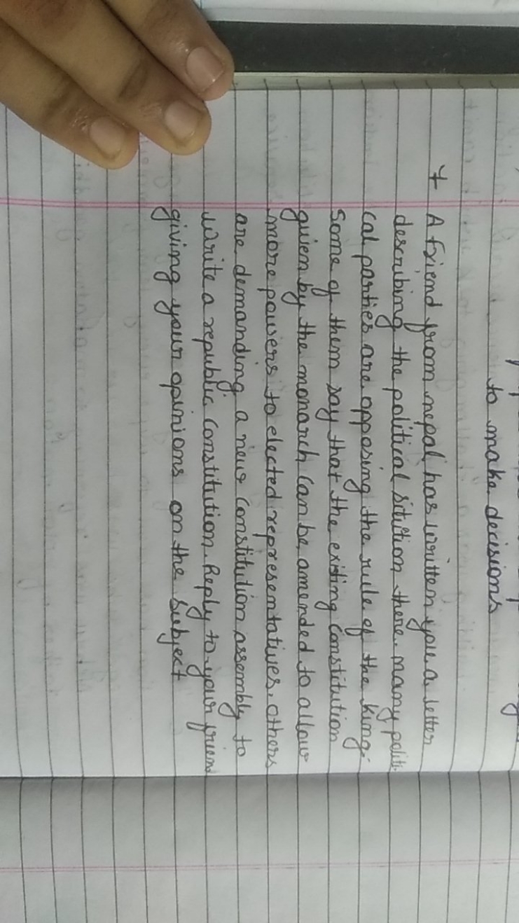 to make decision's
7 A friend from nepal has written you a letter desc