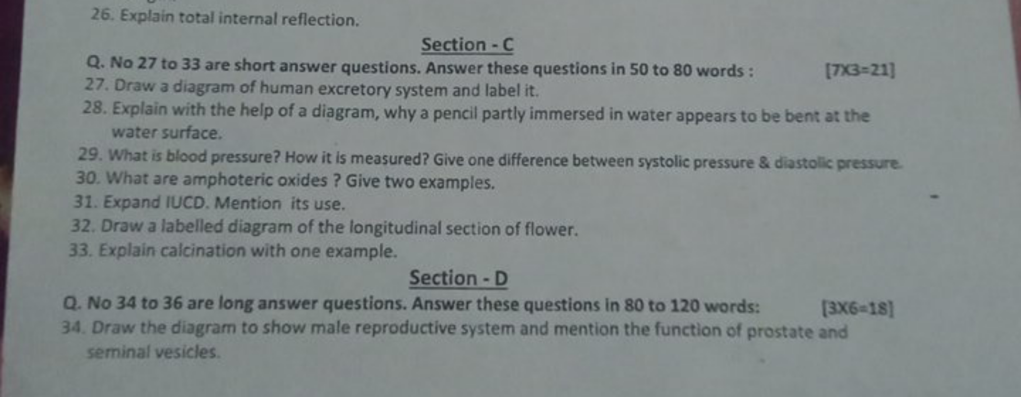 26. Explain total internal reflection.

Section - C
Q. No 27 to 33 are