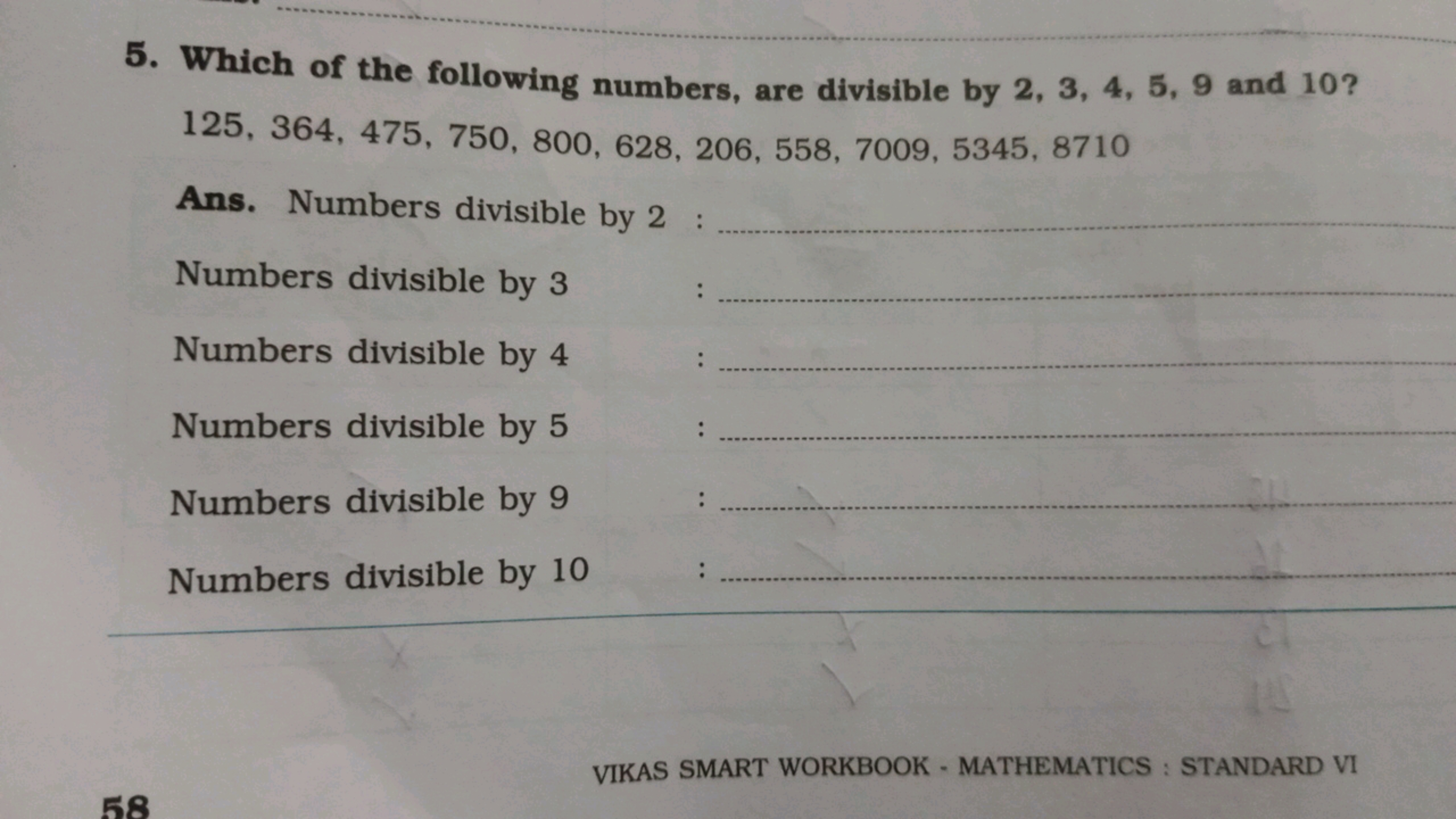 5. Which of the following numbers, are divisible by 2, 3, 4, 5, 9 and 