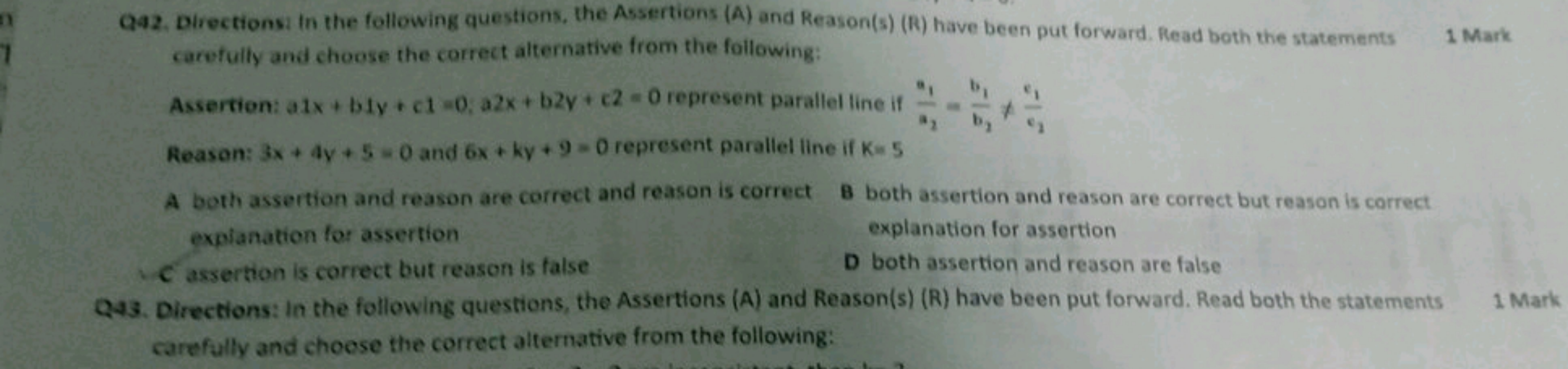 Q92. Directionsi In the following questions, the Assertions (A) and Re