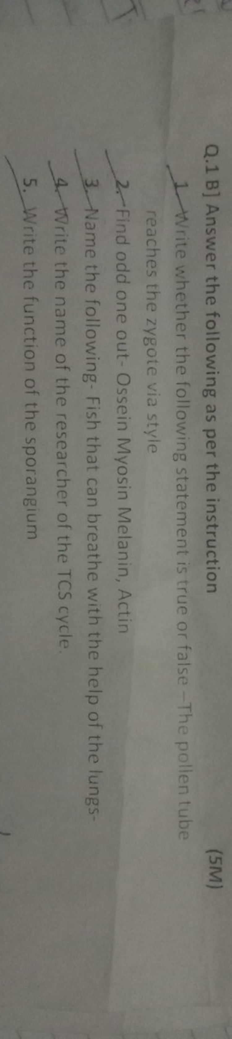 Q.1 B] Answer the following as per the instruction
(5M)
1. Write wheth