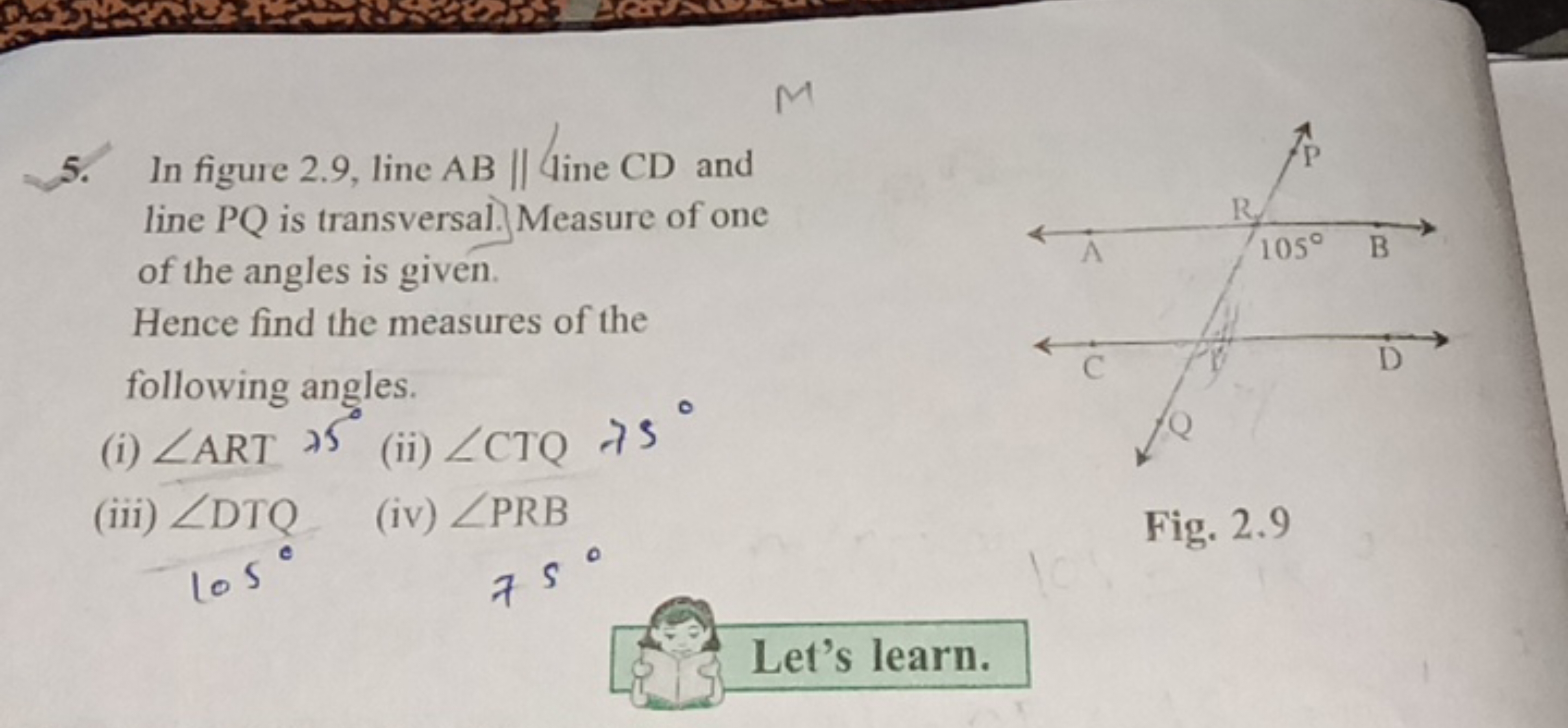 5. In figure 2.9, line AB∣∣ line CD and line PQ is transversal. Measur