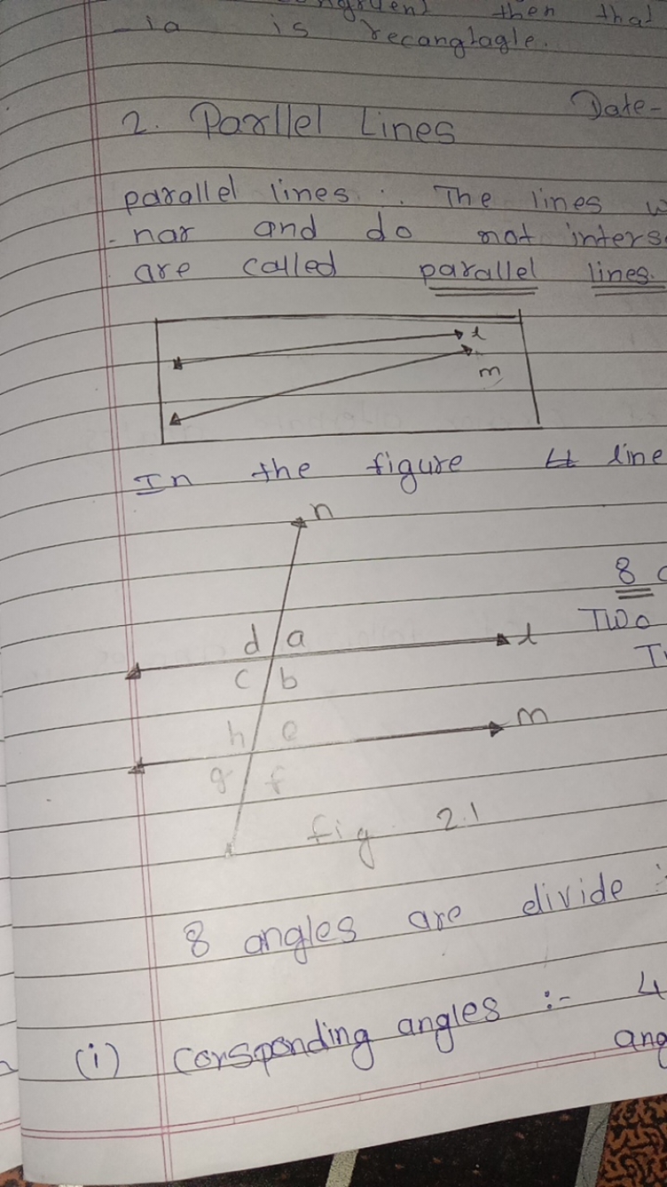 2. Parallel Lines
Date-
parallel lines: The lines
- nor and do not int