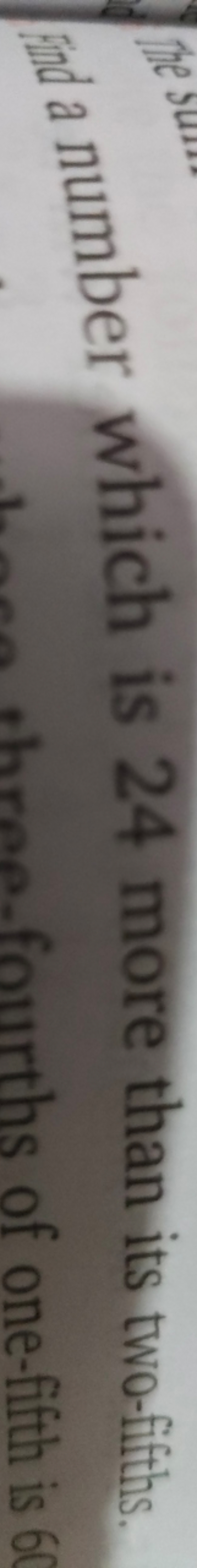 Ind a number which is 24 more than its two-fifths