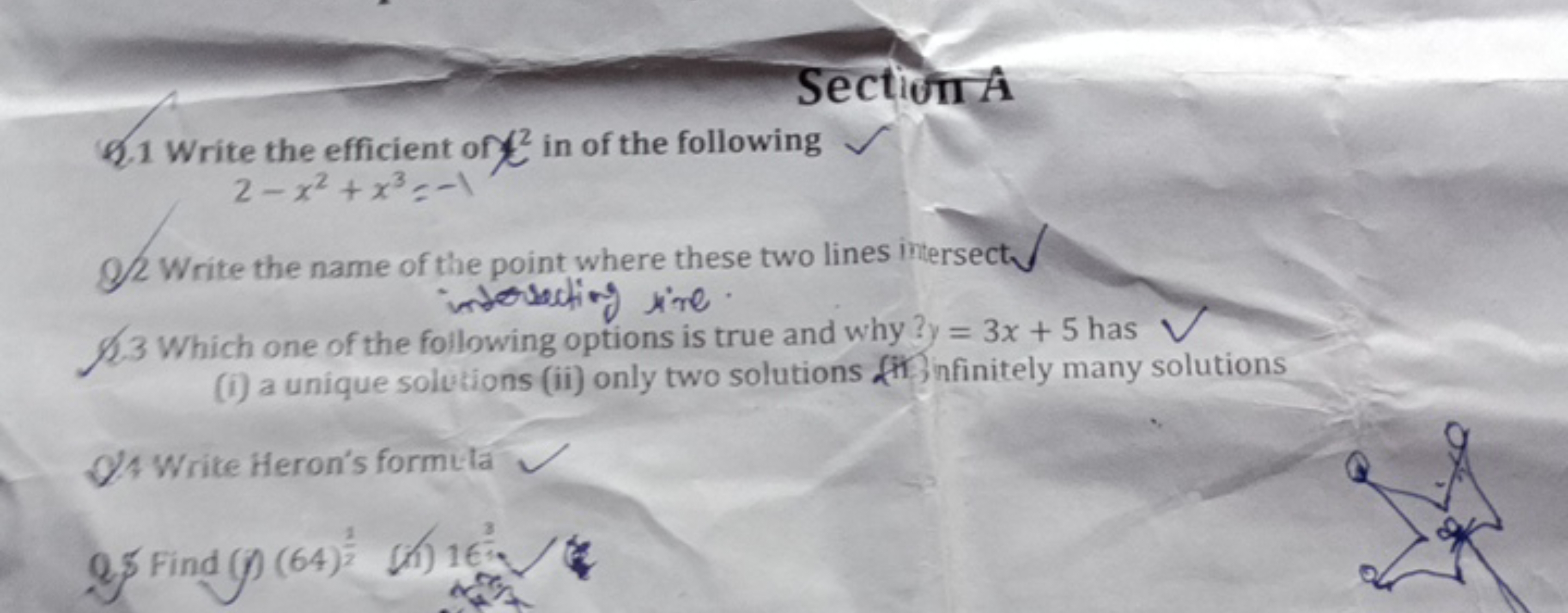 SectumA
6. 1 Write the efficient of f2 in of the following
2−x2+x3=−1
