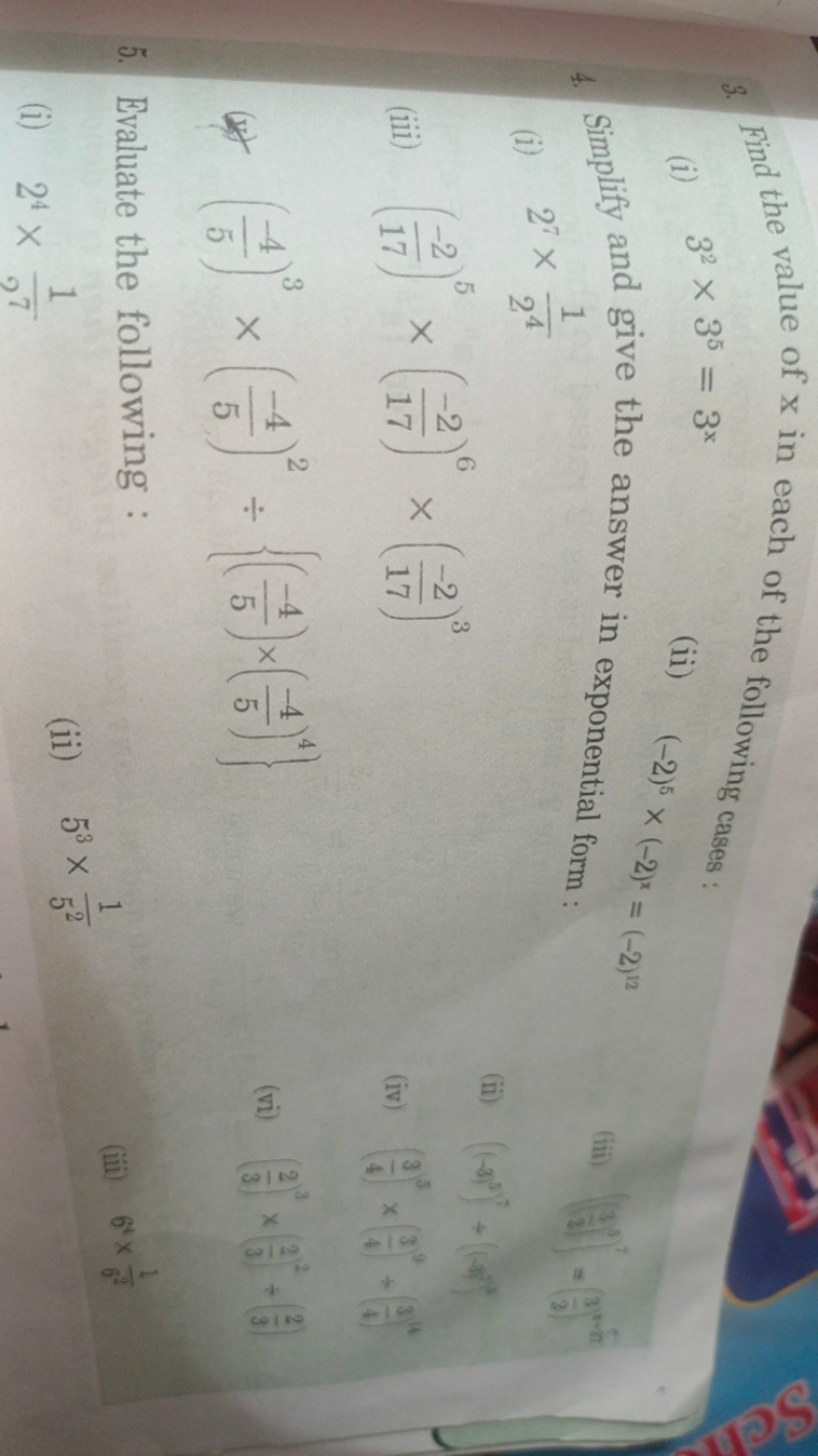 3. Find the value of x in each of the following cases :
(i) 32×35=3x
(