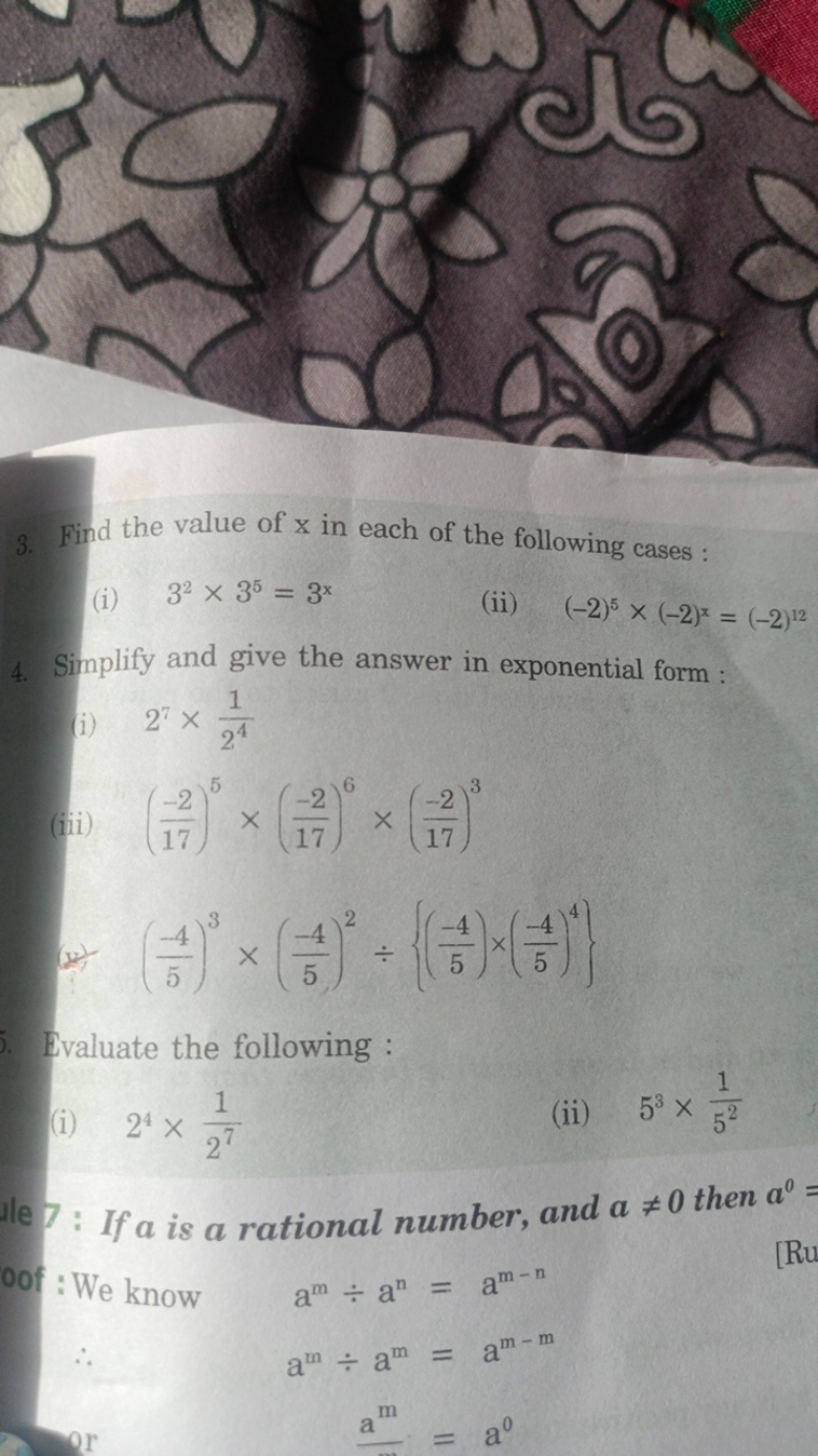 3. Find the value of x in each of the following cases :
(i) 32×35=3x
(