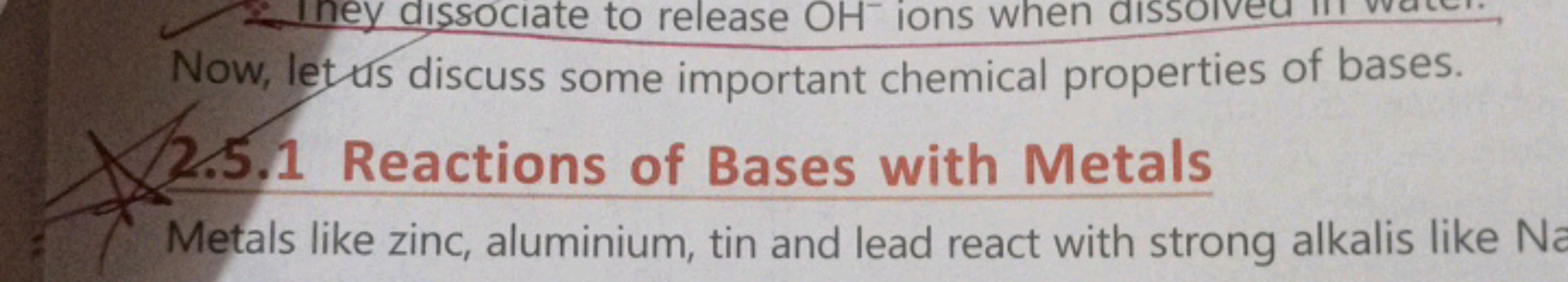 Now, let 4 s discuss some important chemical properties of bases.
2.5.