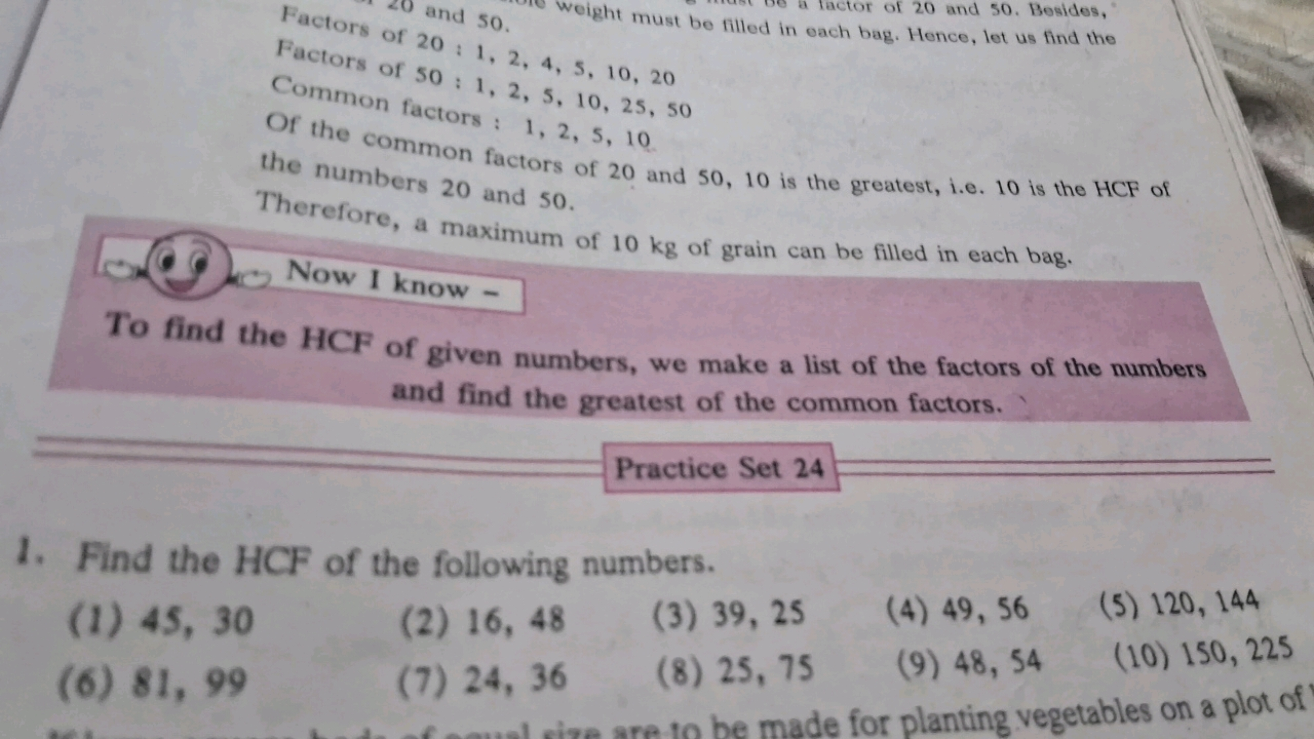 and 50
20:1,2,4,5,10,20
of 50:1,2,5,10,25,50
factors : 1,2,5,10
factor