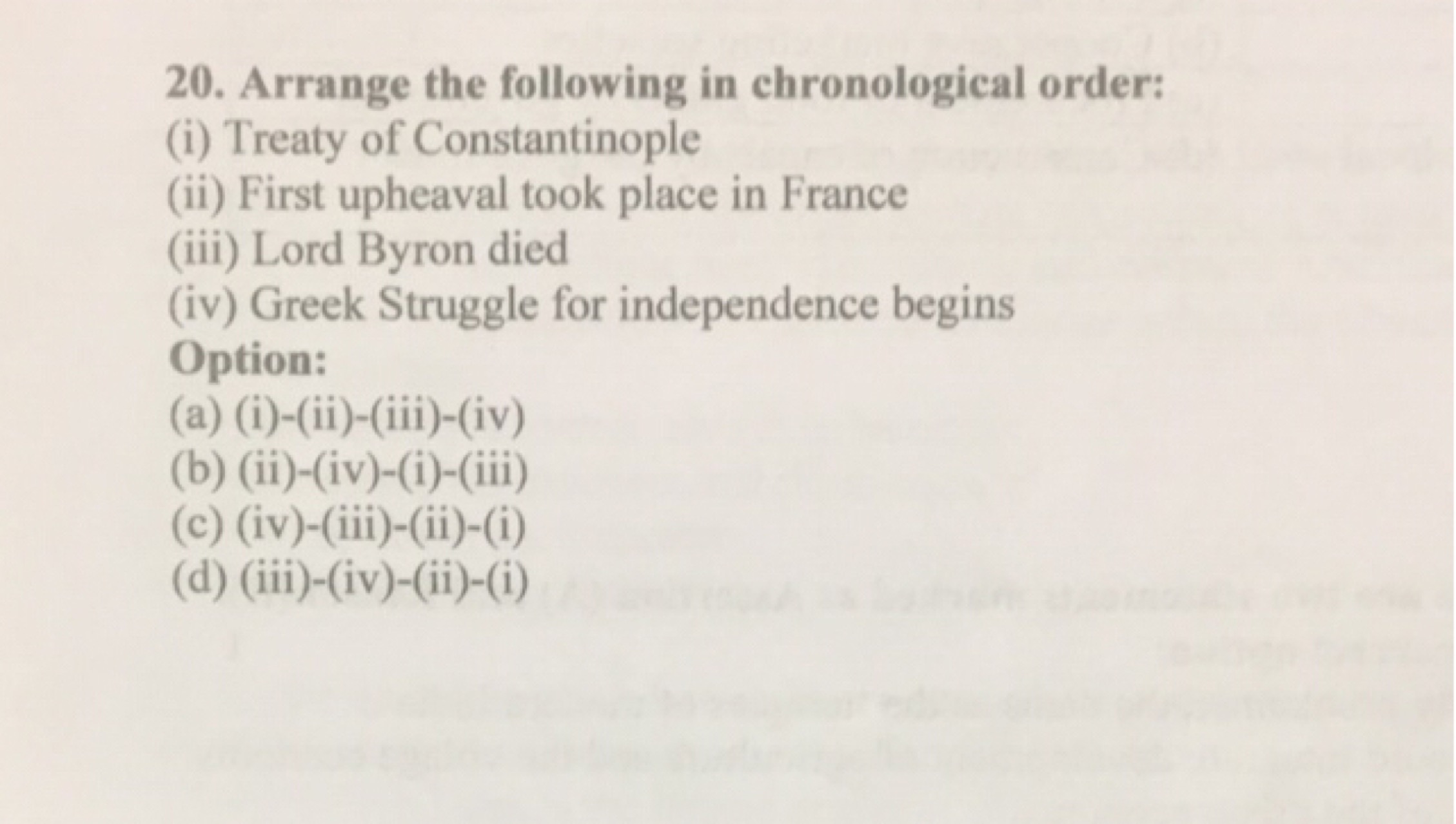 20. Arrange the following in chronological order:
(i) Treaty of Consta