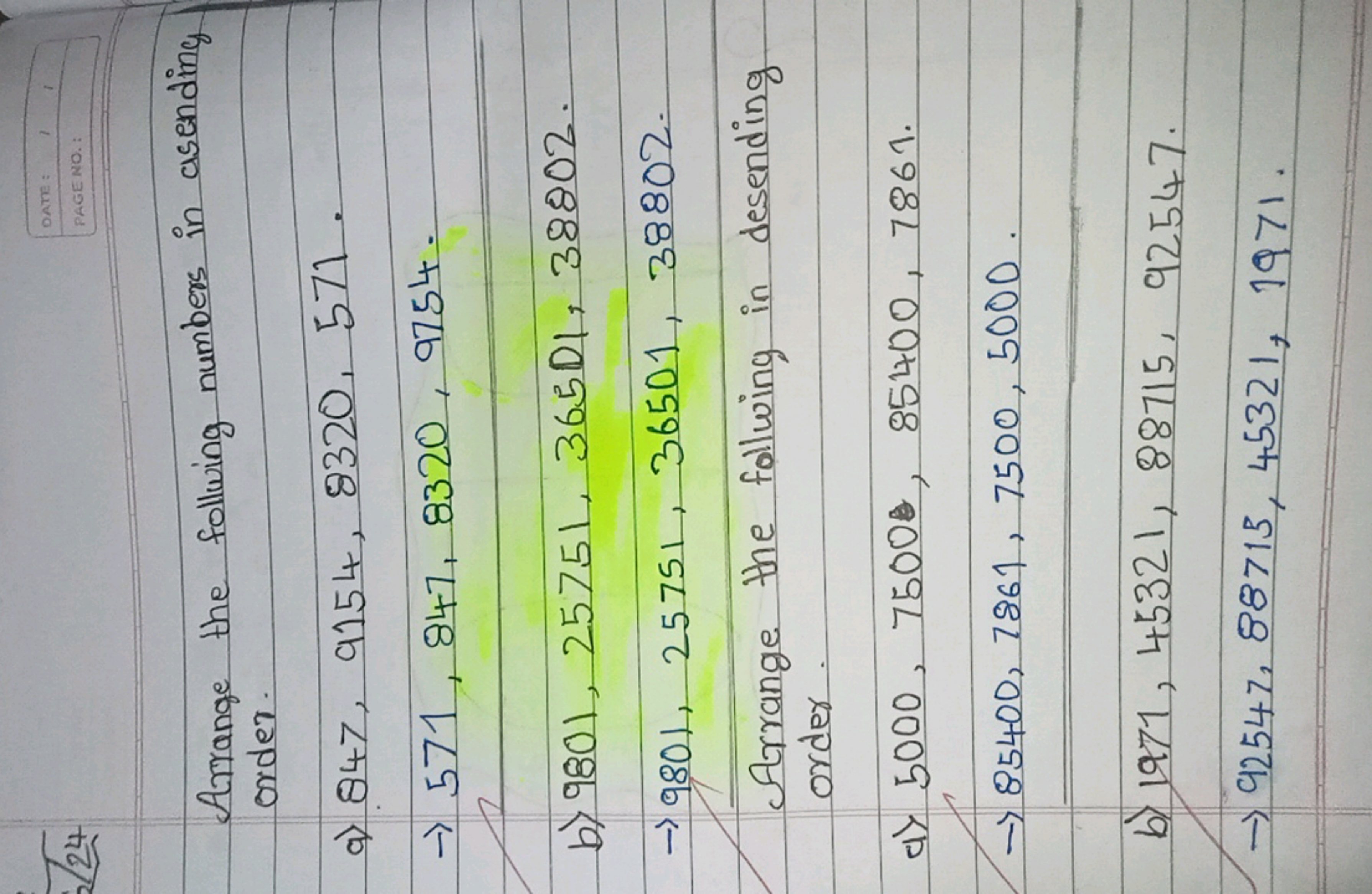 Arrange the following numbers in asending order.
a) 847,9154,8320,571.