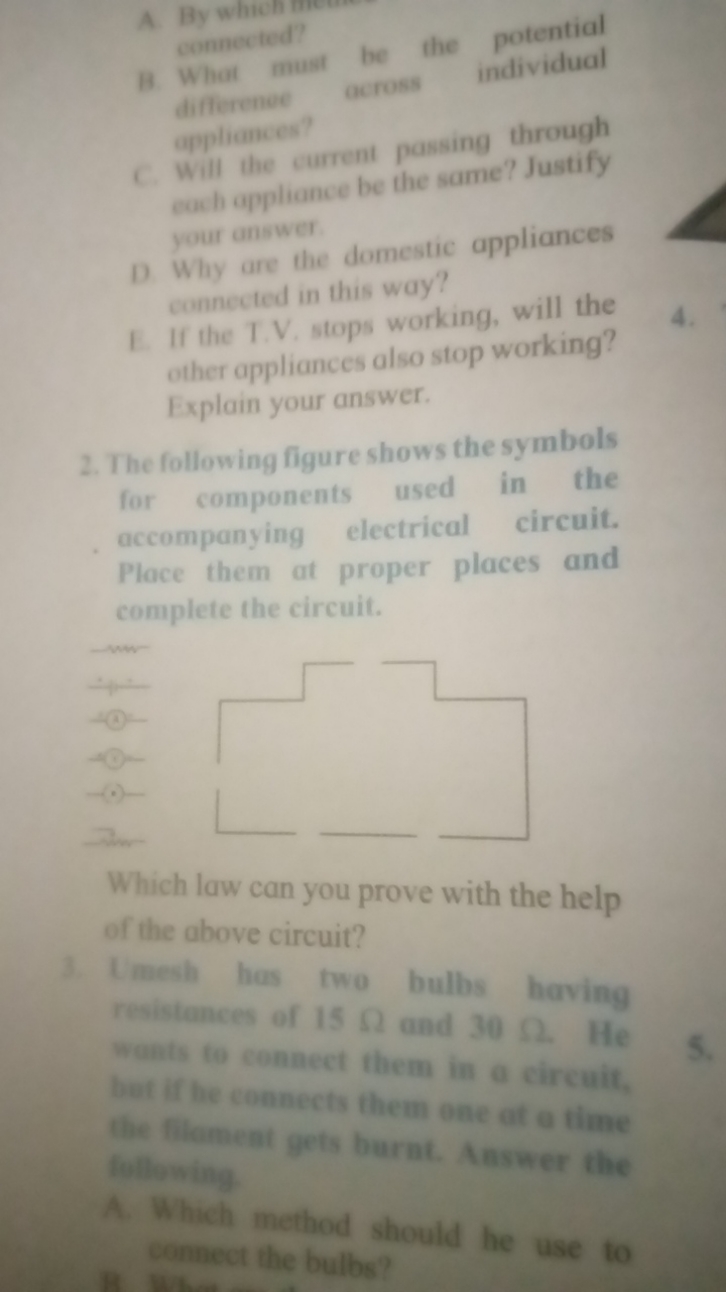 A. By whien Connected?
(1) What prust he the potential differenee acro