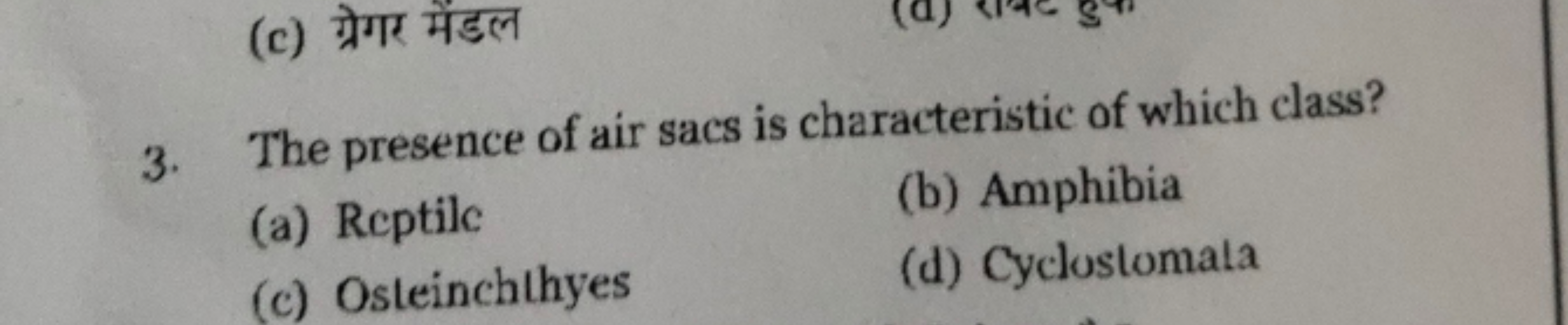 3. The presence of air sacs is characteristic of which class?
(a) Rept