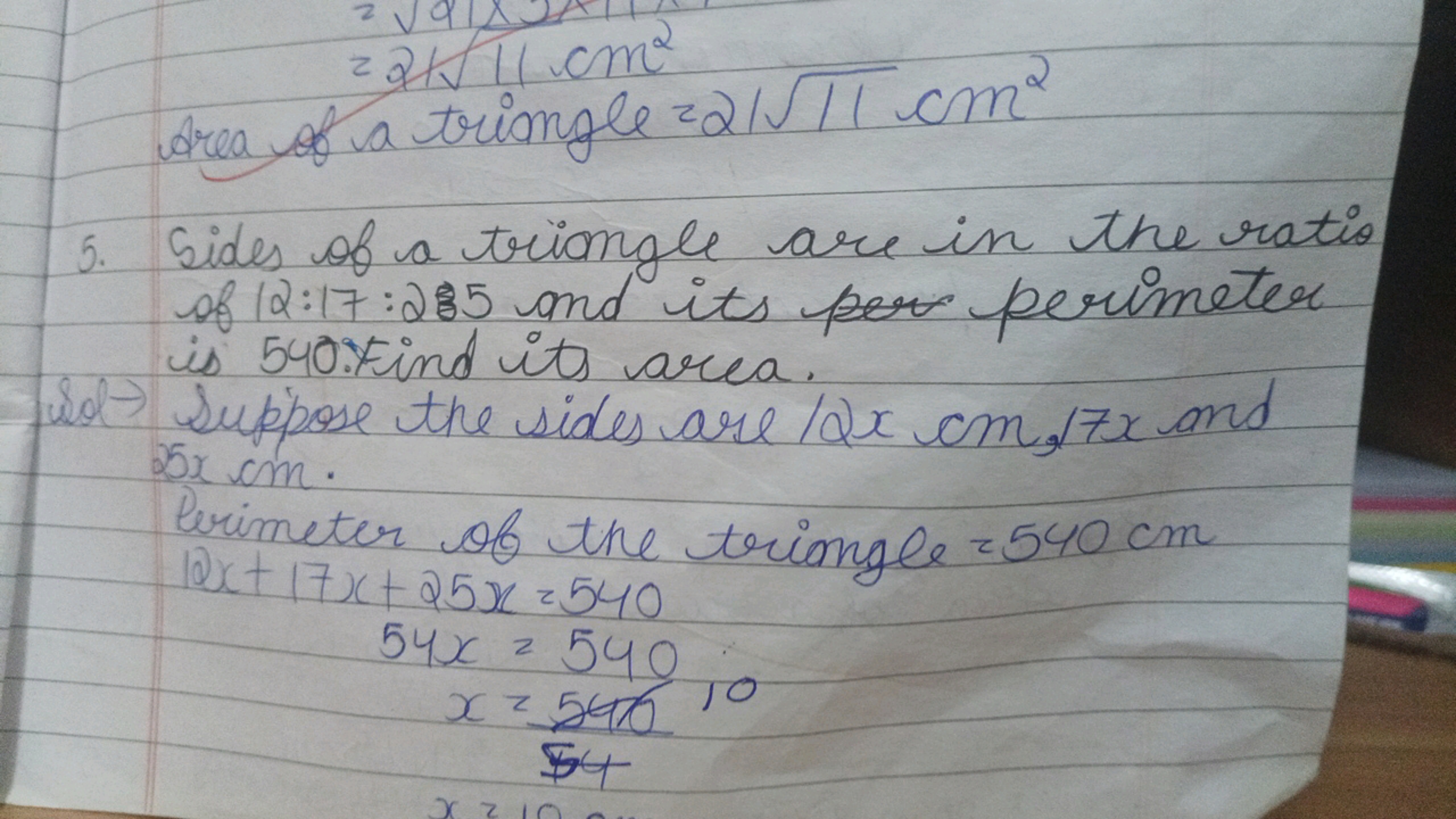 Vat 11 cm2
area of a triangle =2111​ cm2
5. Sides of a triangle are in