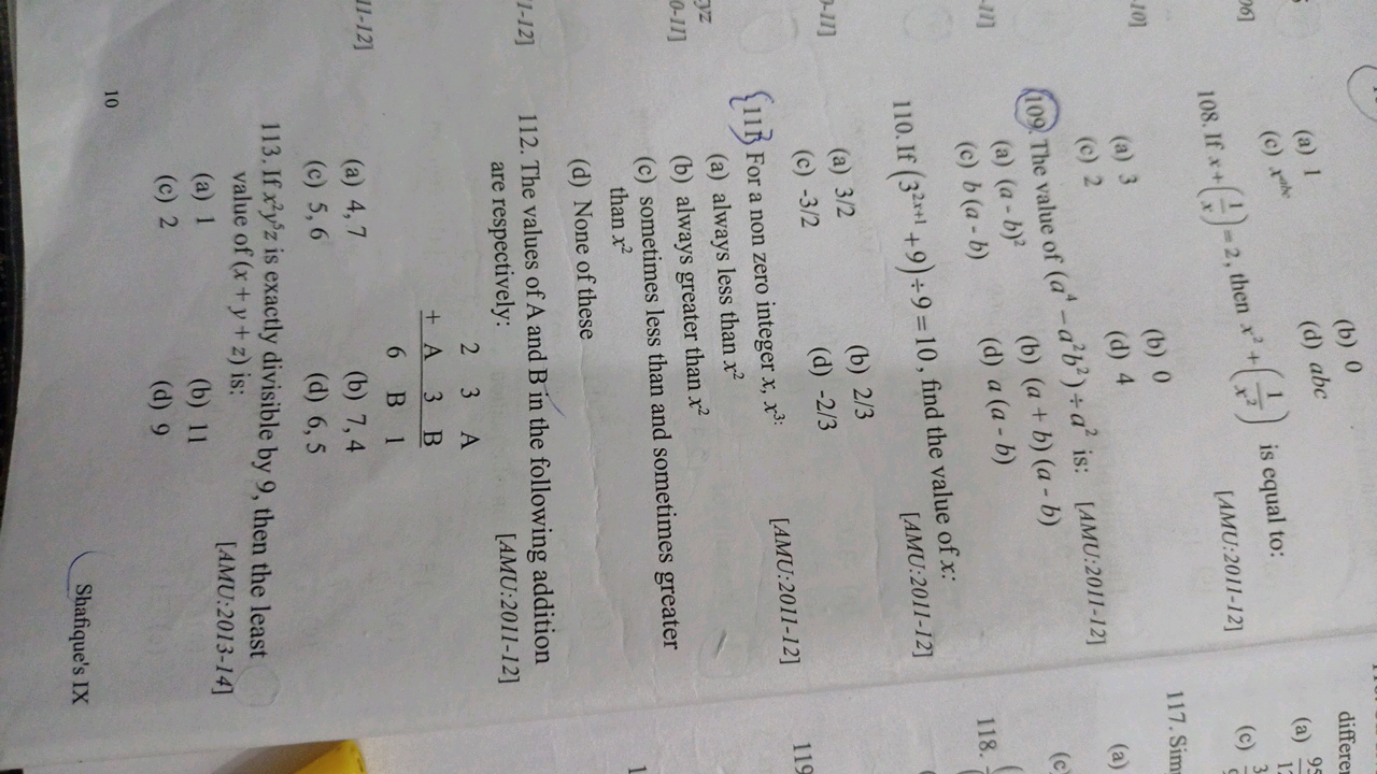 (b) 0
(a) 1
(d) abc
(c) xabc
108. If x+(x1​)=2, then x2+(x21​) is equa