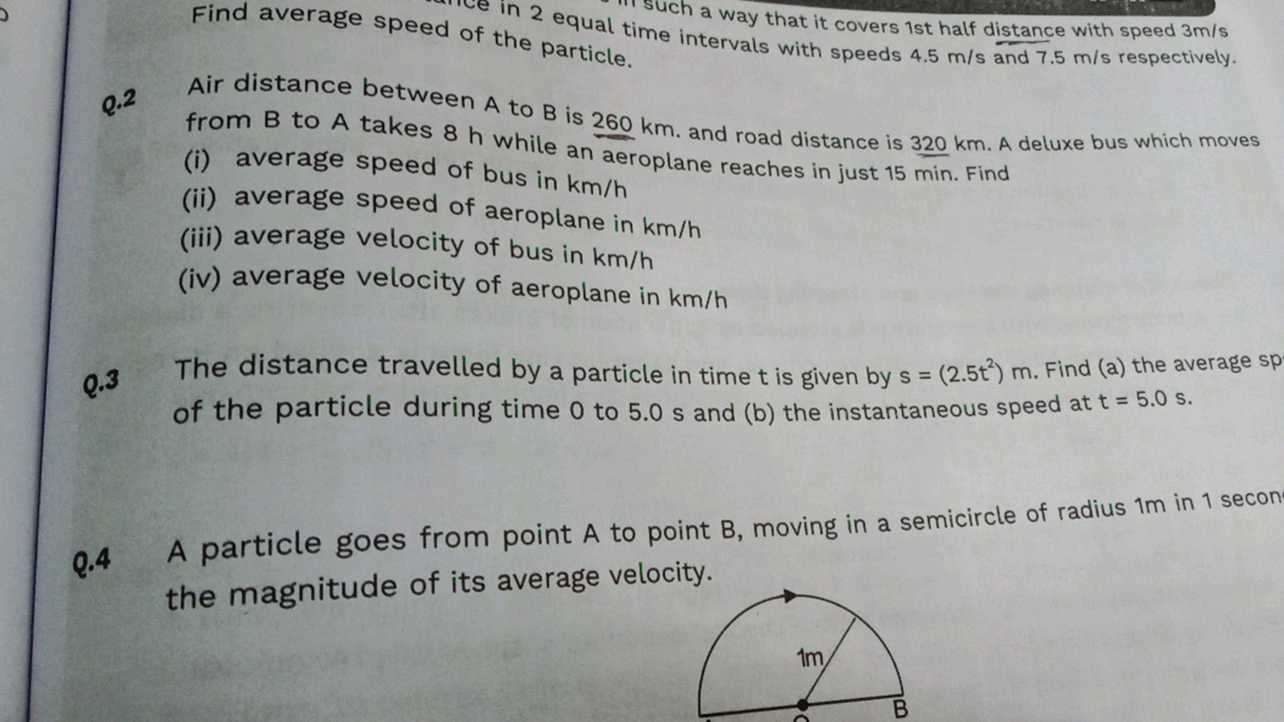 uch a way that it covers 1st half distance with speed 3 m/s Find avera